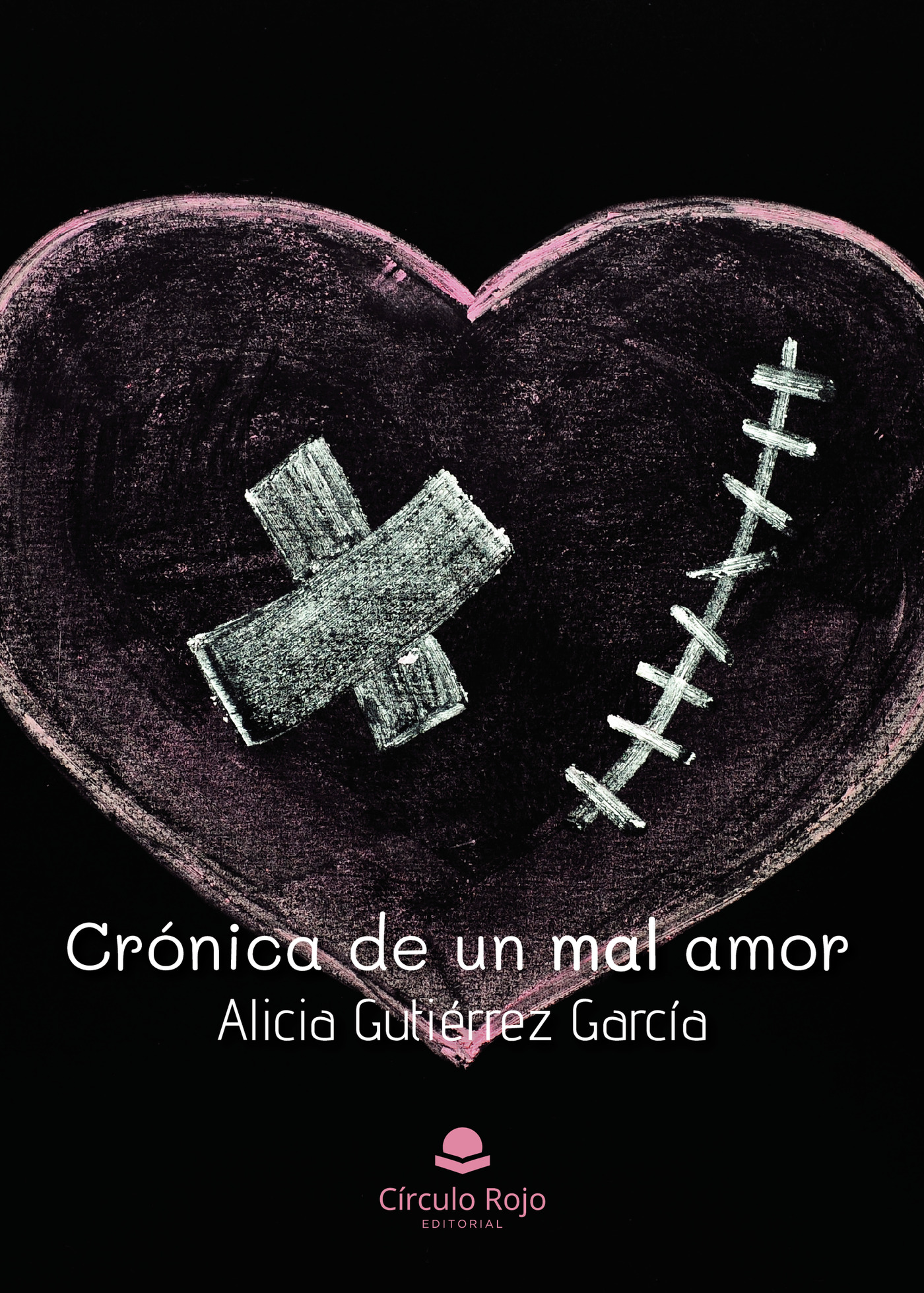 Portada de Crónica de un mal amor