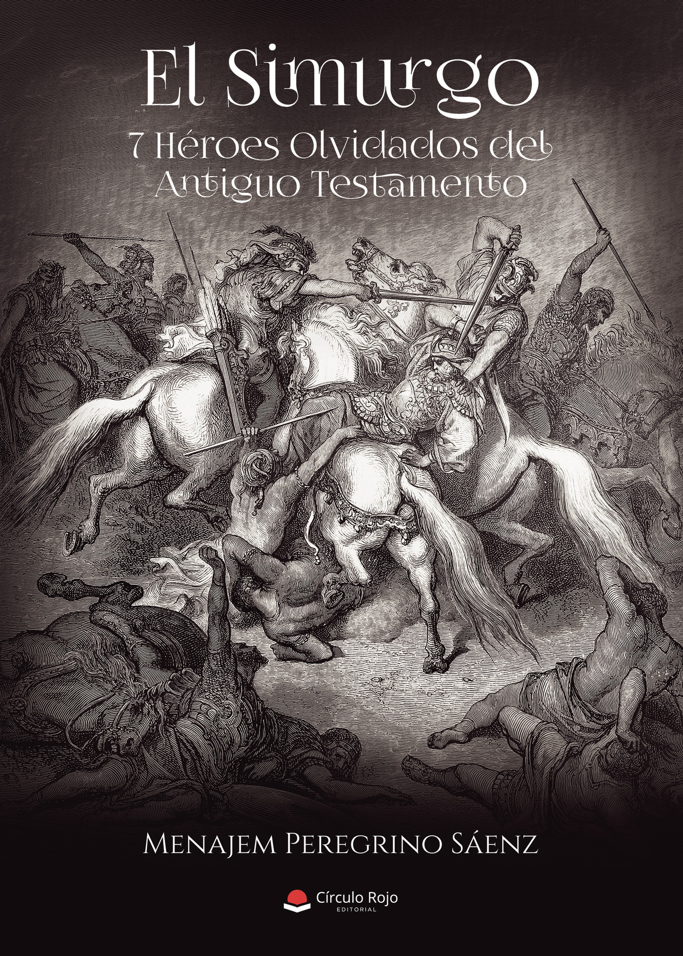 Portada de El simurgo 7 héroes olvidados del Antiguo Testamento
