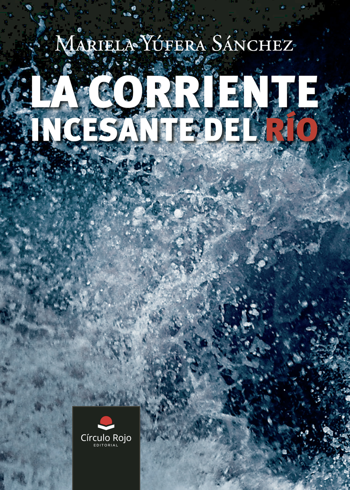 Portada de La corriente incesante del río