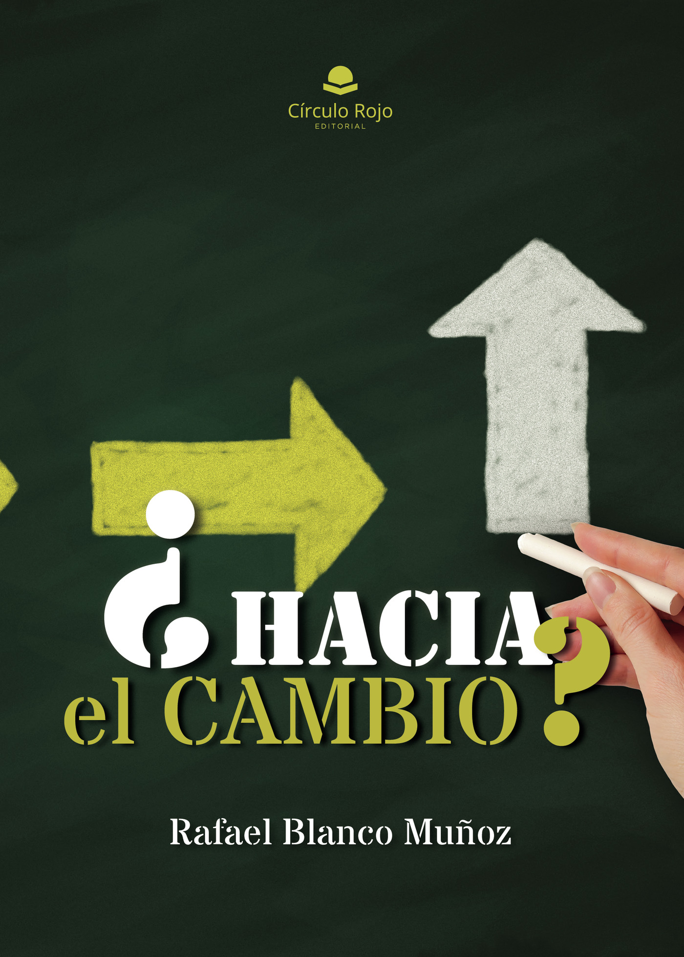 Portada de ¿Hacia el cambio?