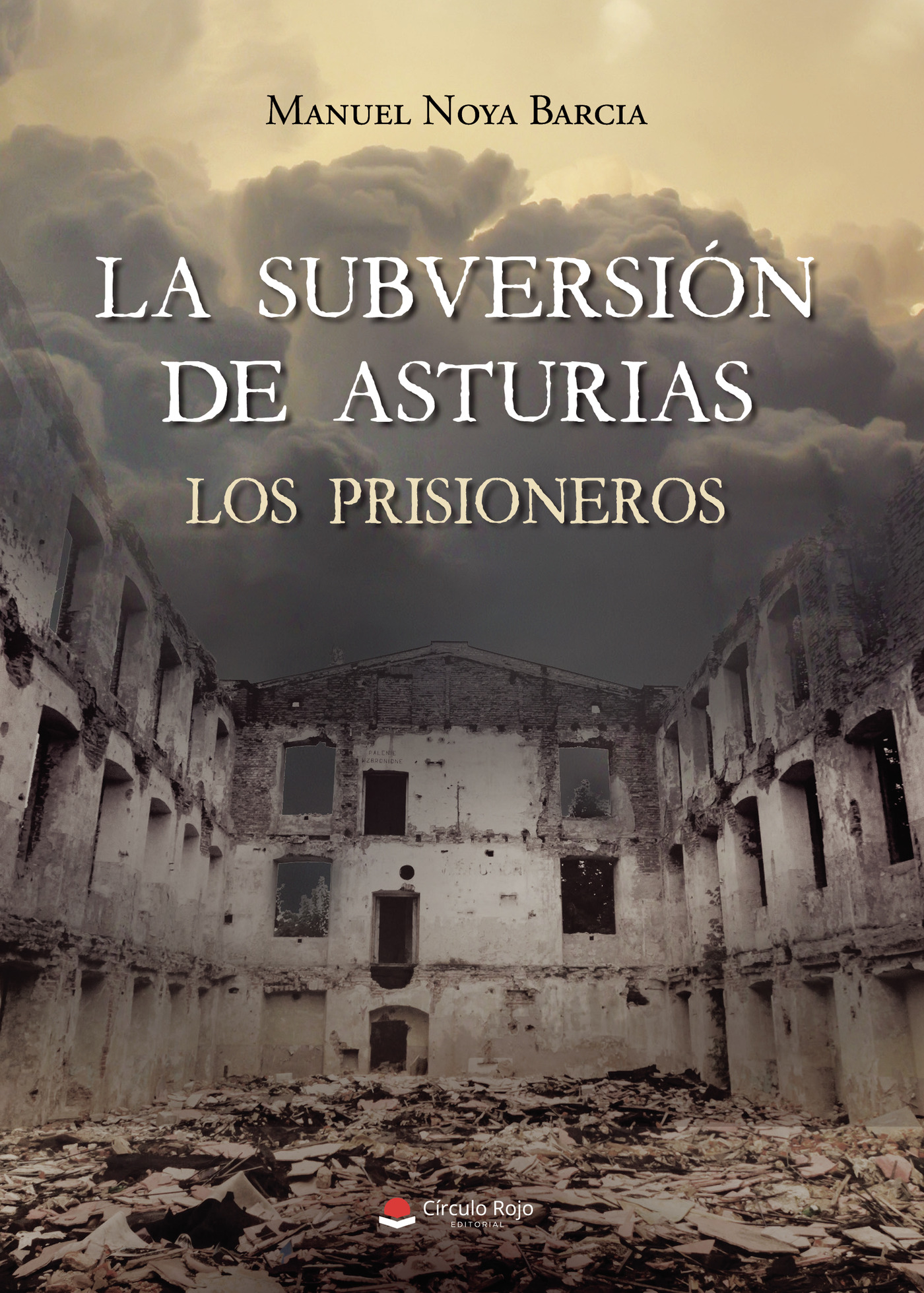 Portada de La subversión de Asturias · Manuel Noya García