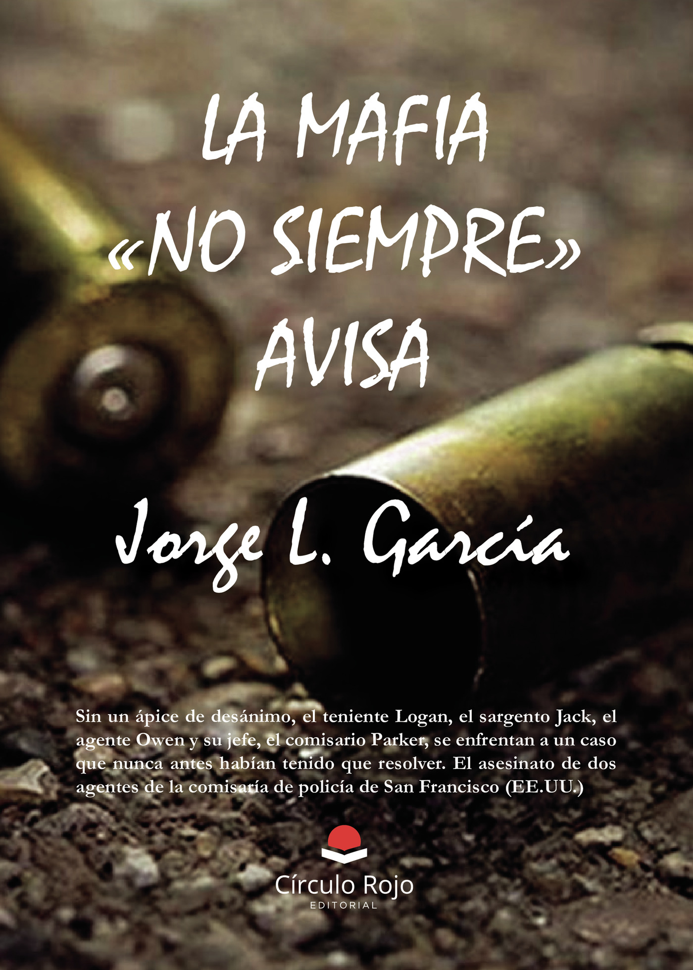 Portada de La mafia no siempre avisa