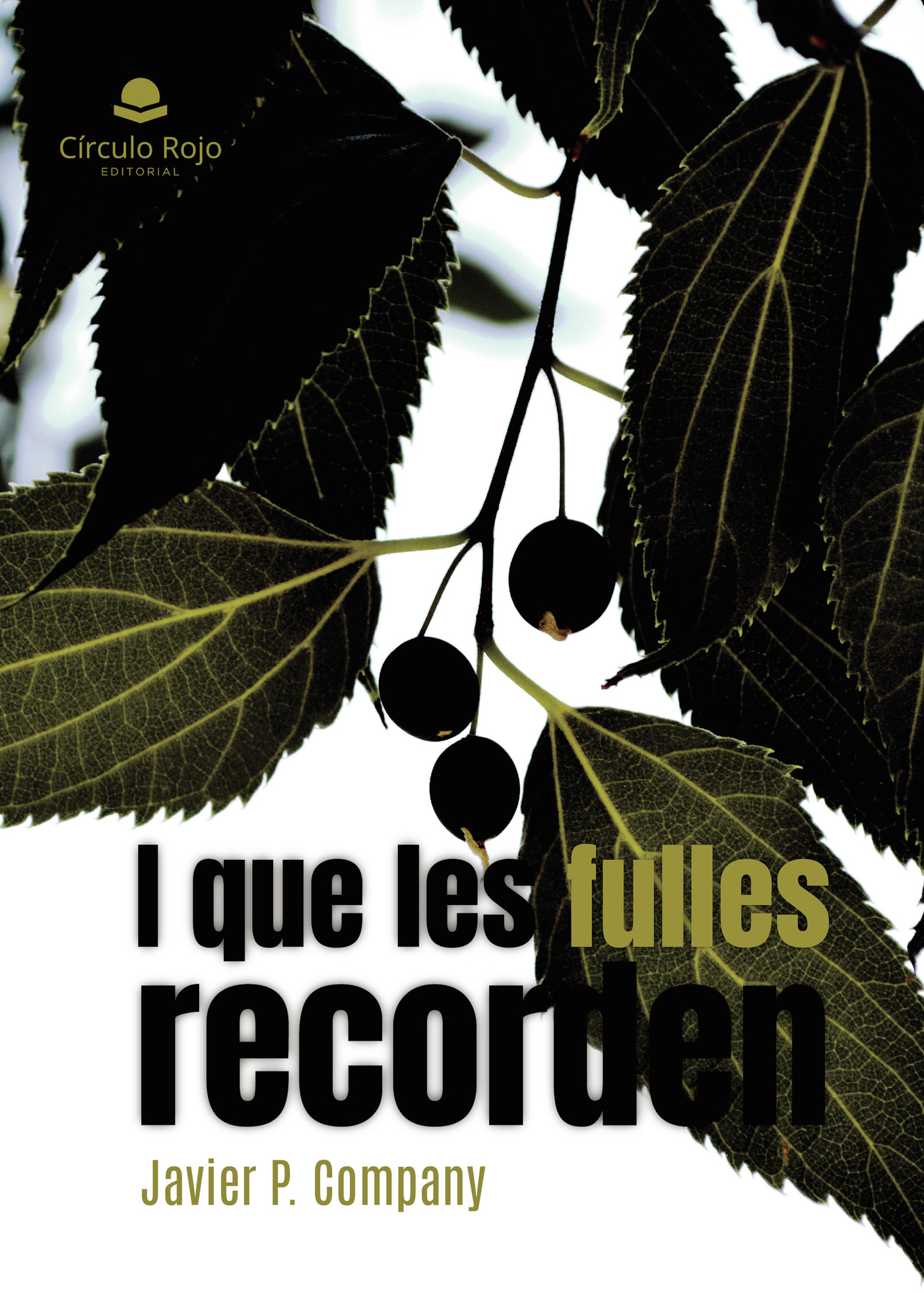 Portada de I que les fulles recorden