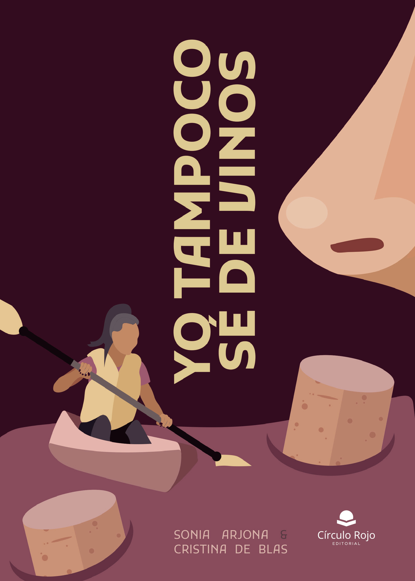 Portada de Yo tampoco sé de vinos