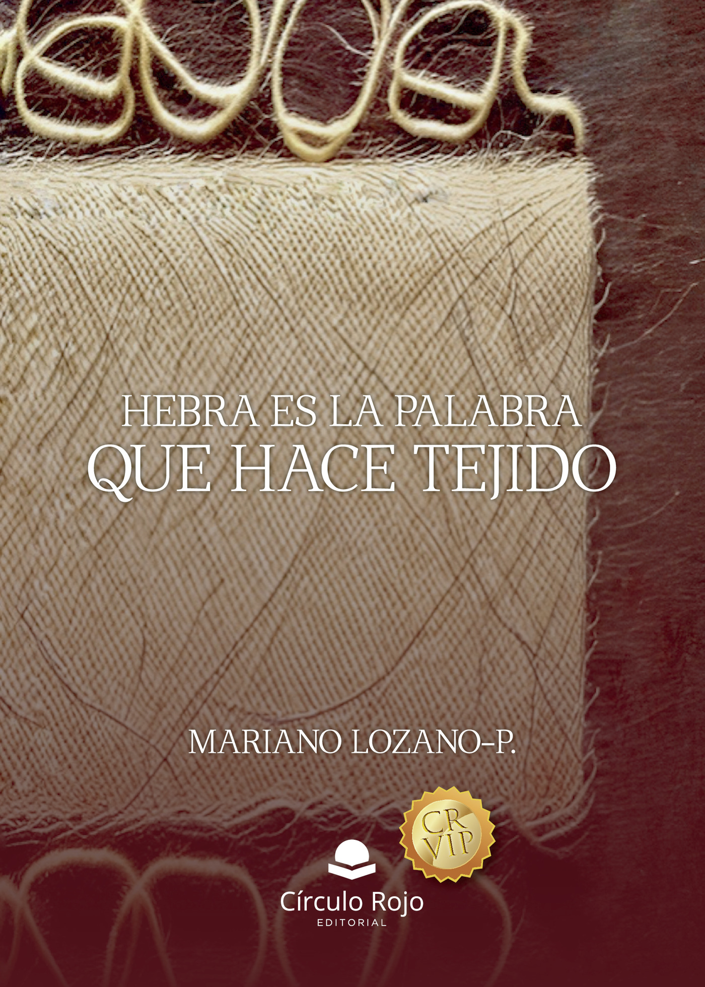 Portada de Hebra es la palabra que hace tejido