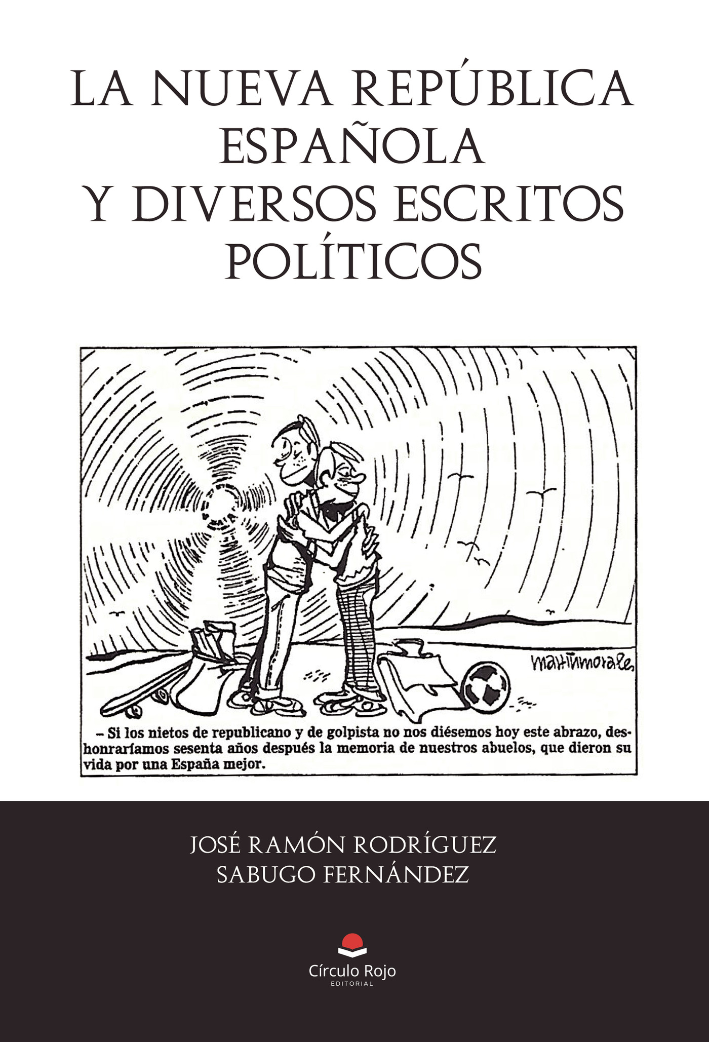 Portada de La nueva república Española y diversos escritos políticos