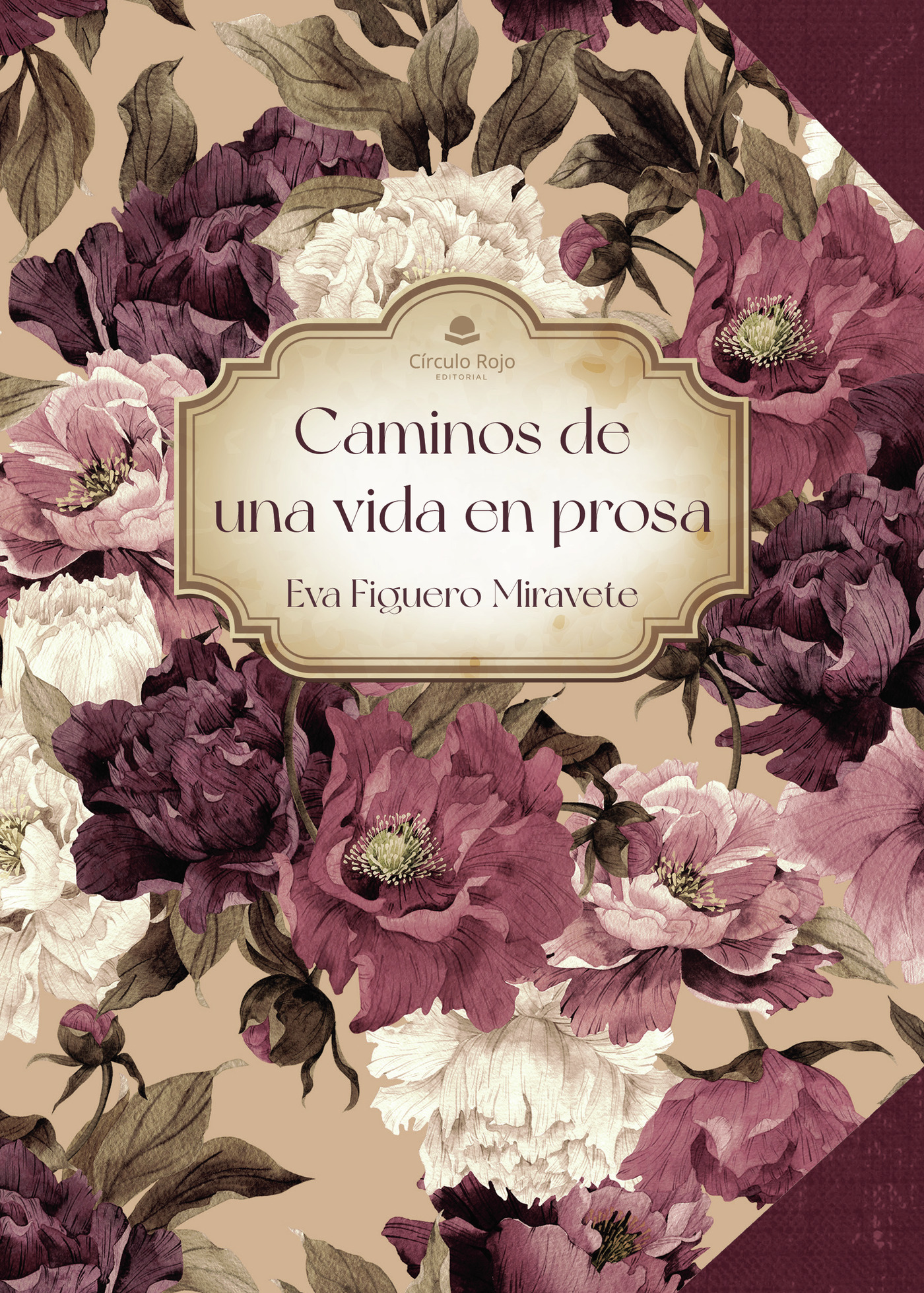 Portada de Caminos de una vida en prosa · Eva Figuero Miravete