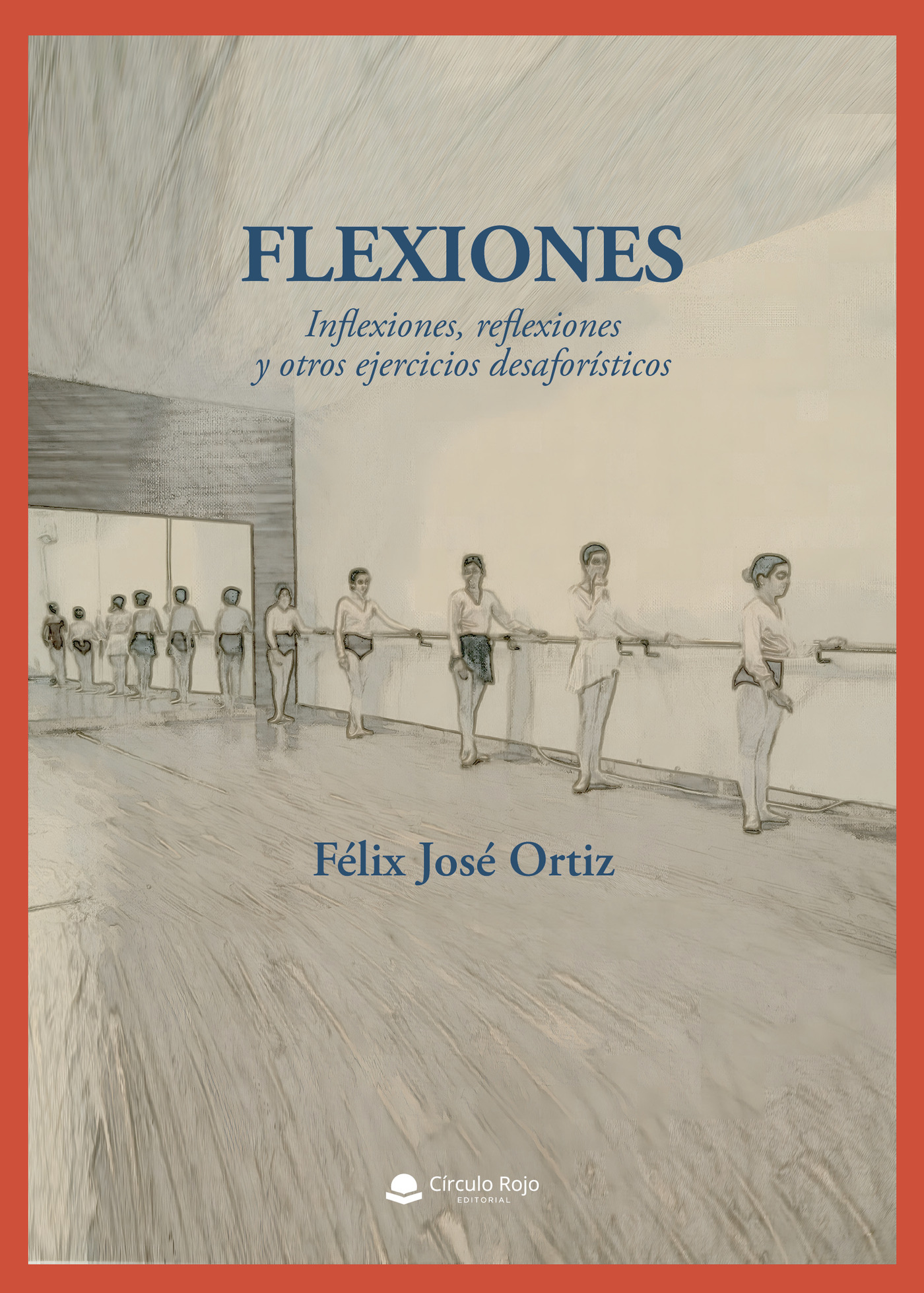 Portada de FLEXIONES · Félix José Ortiz