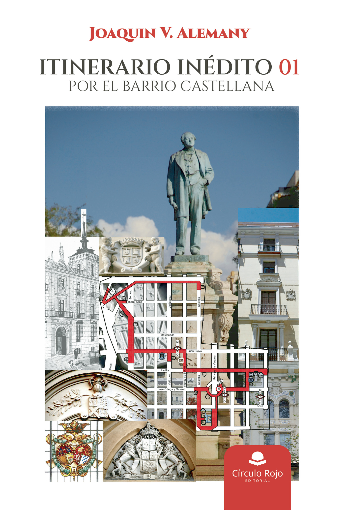 Portada de Itinerario Inédito 01: Por el barrio Castellana