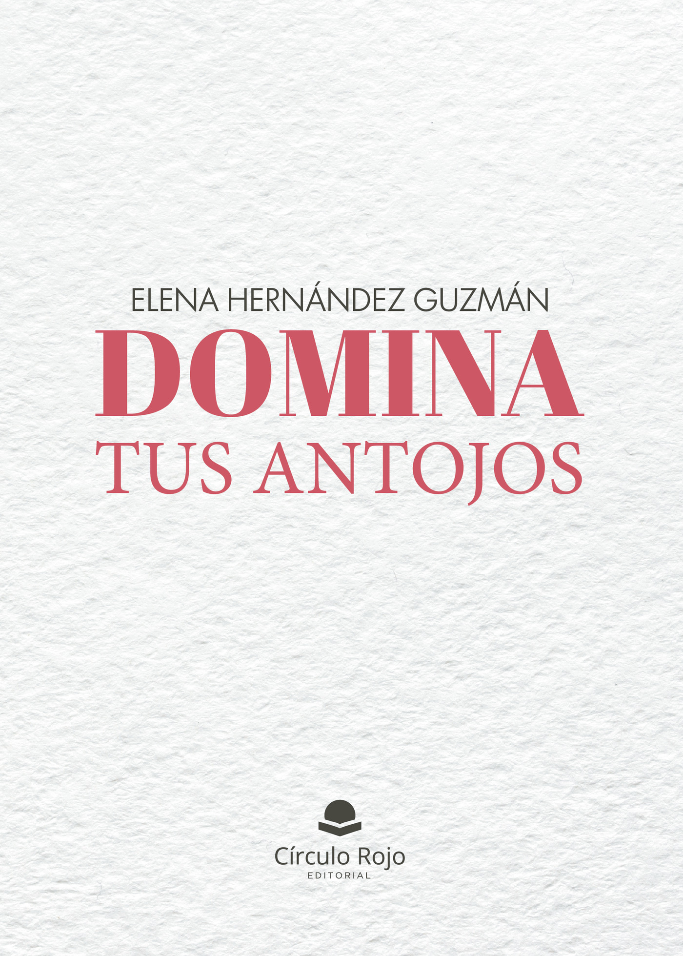 Portada de Domina tus antojos