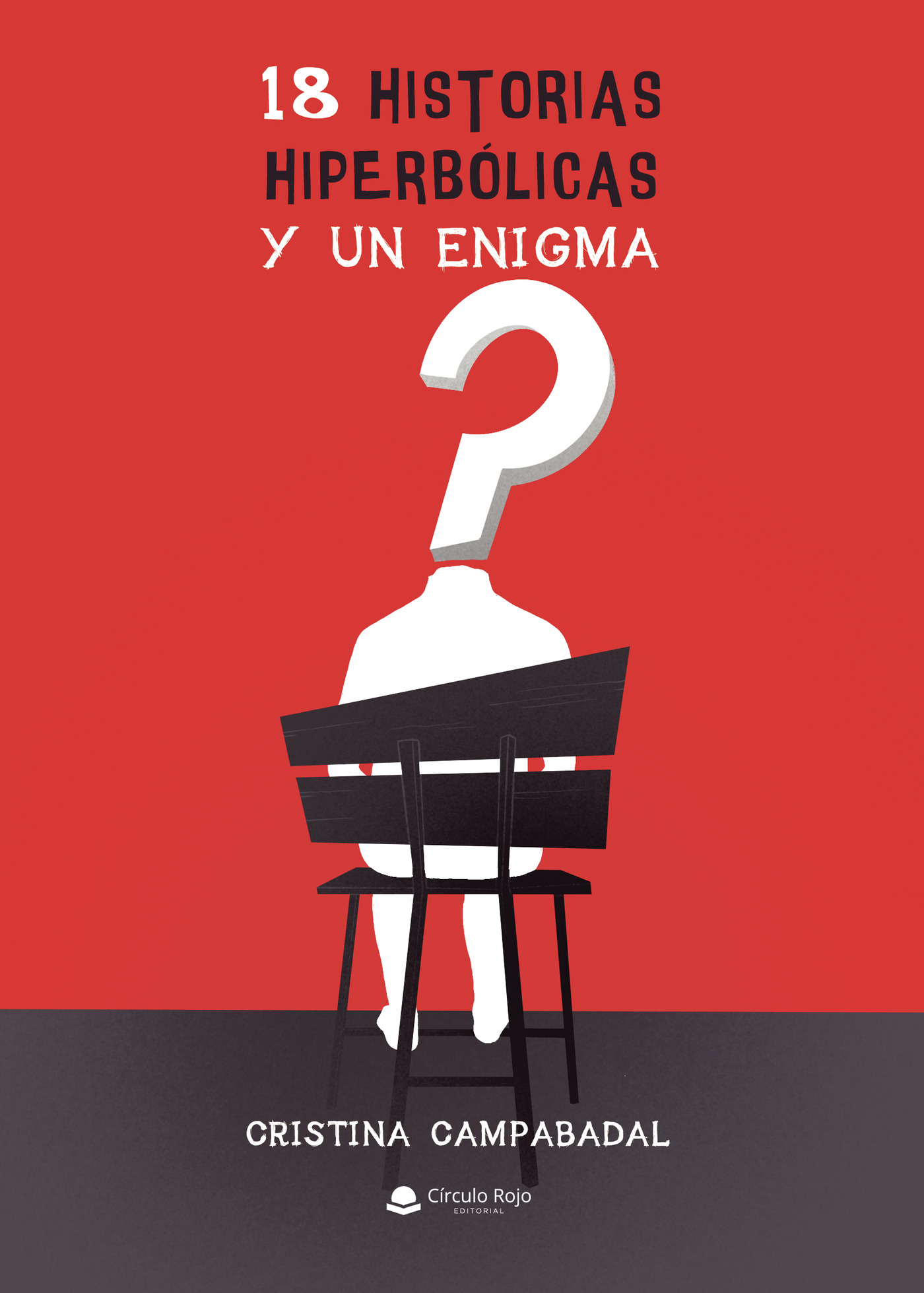 Portada de 18 Historias hiperbólicas y un enigma