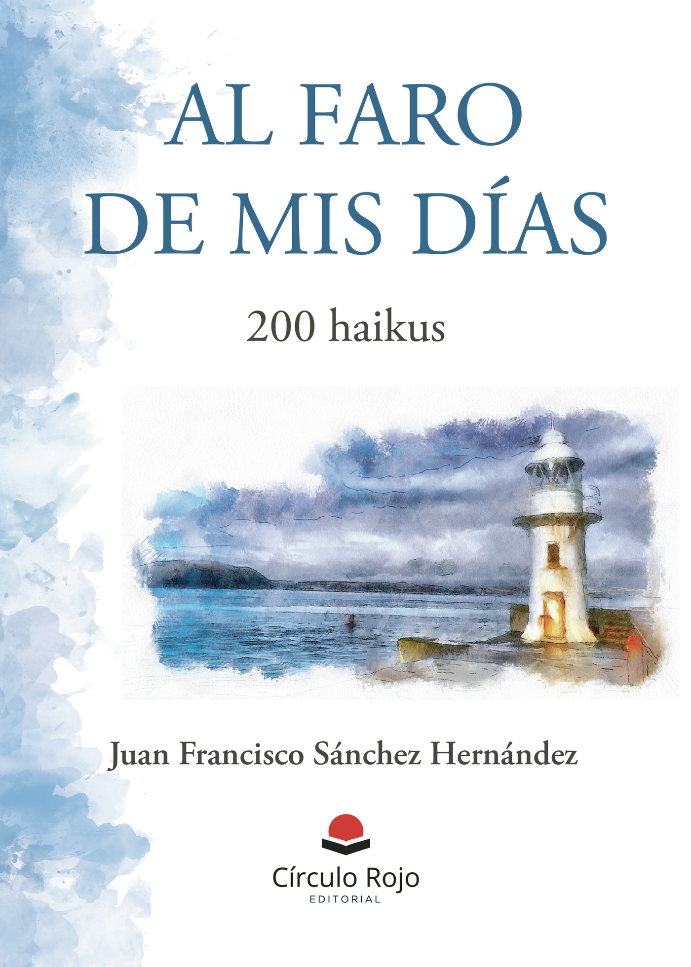 Portada de Al faro de mis días