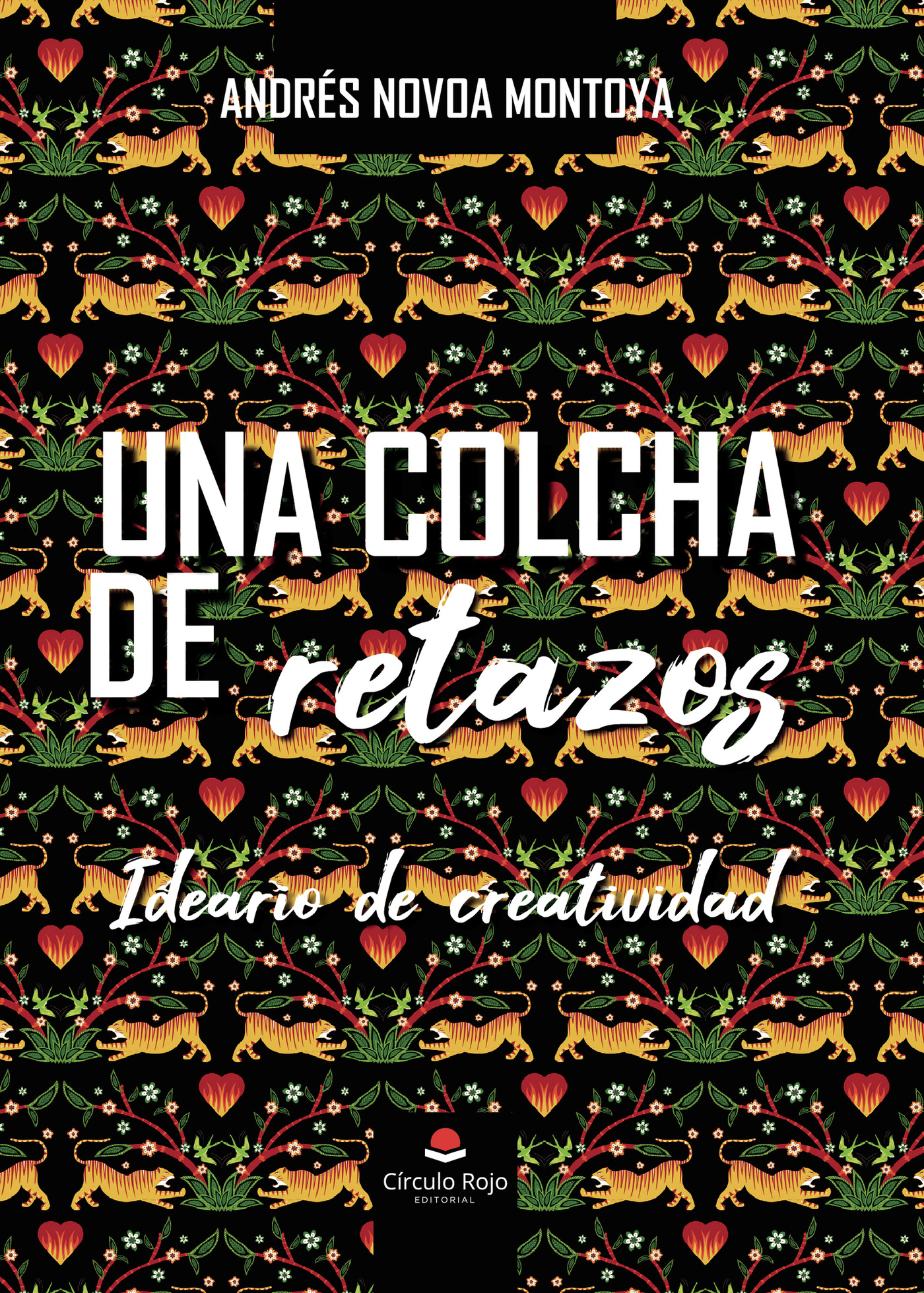 Portada de Una colcha de retazos. Ideario de creatividad