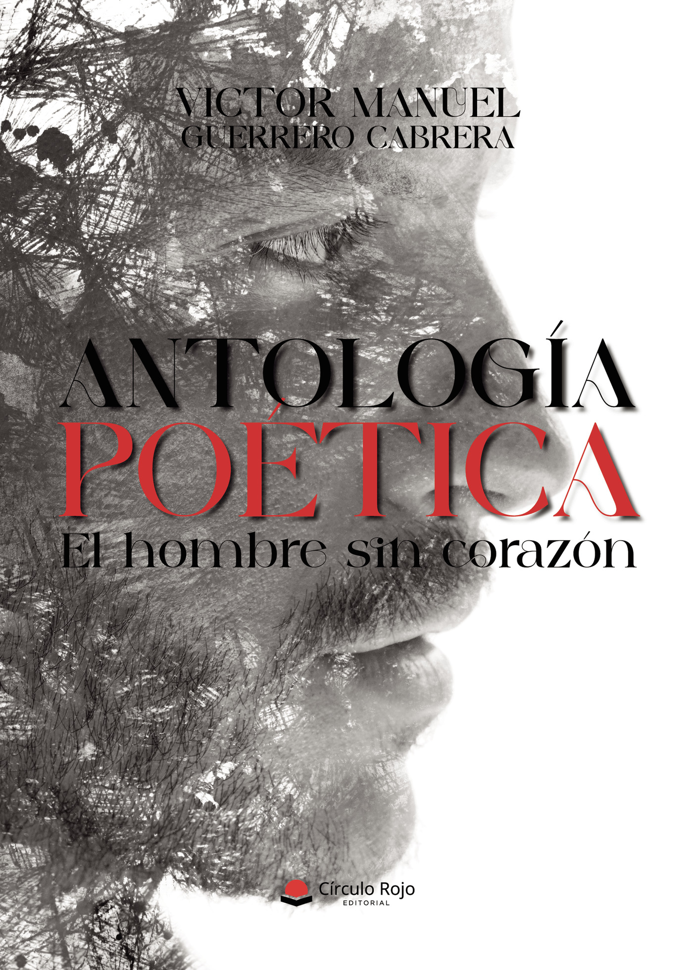 Portada de Antología poética el hombre sin corazón