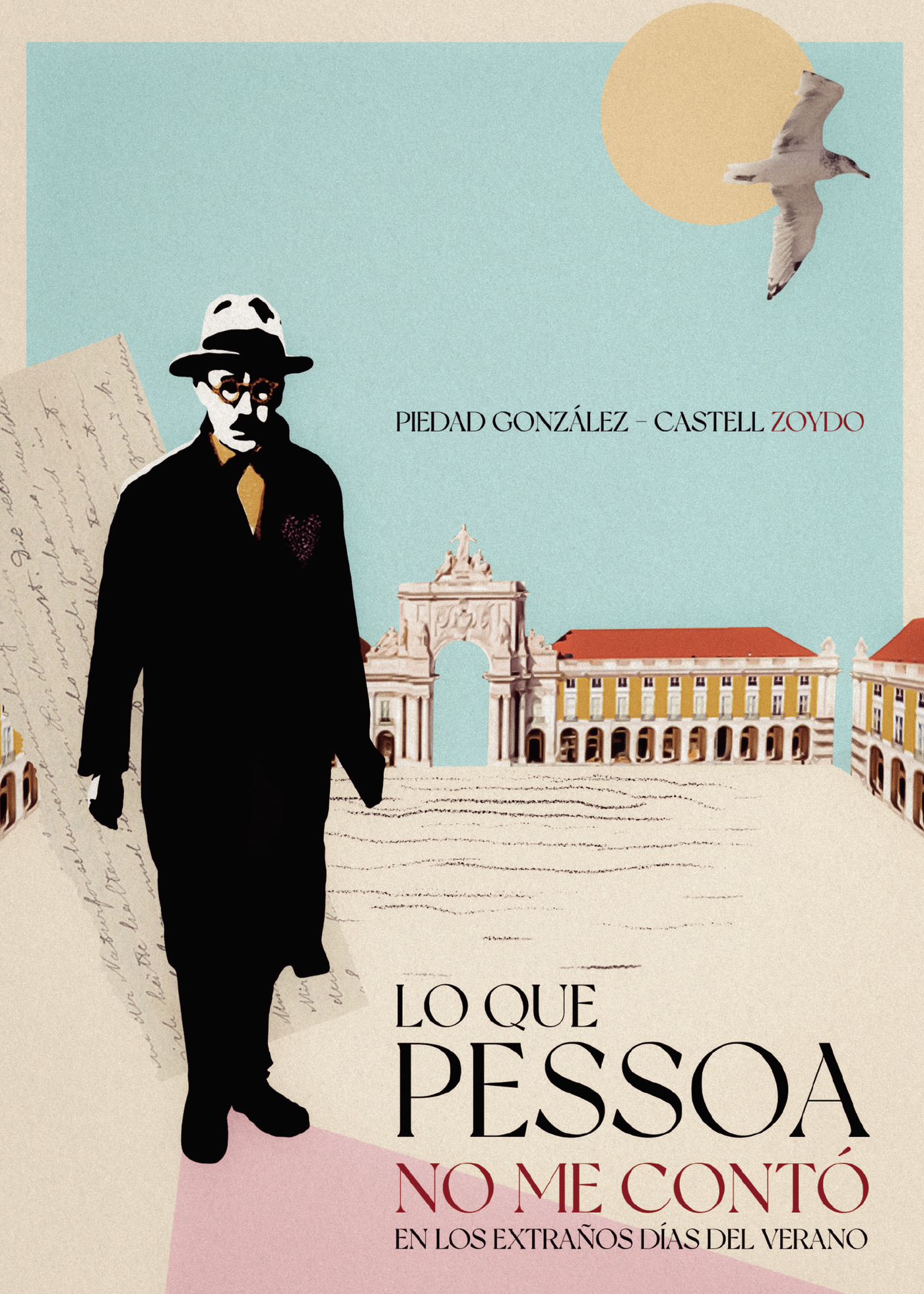 Portada de Lo que Pessoa no me contó en los extraños días del verano · Piedad González-Castell Zoydo