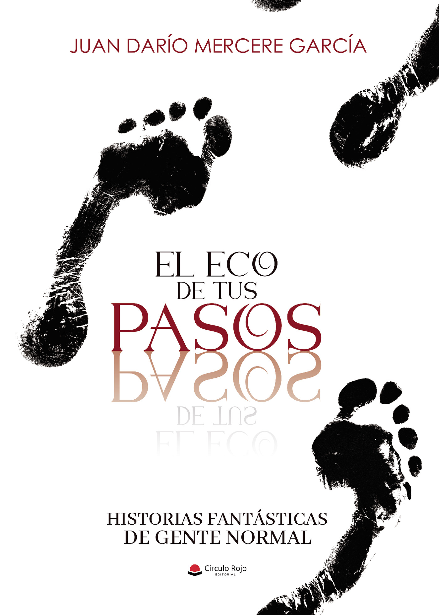 Portada de El eco de tus pasos · Juan Darío Mercere García