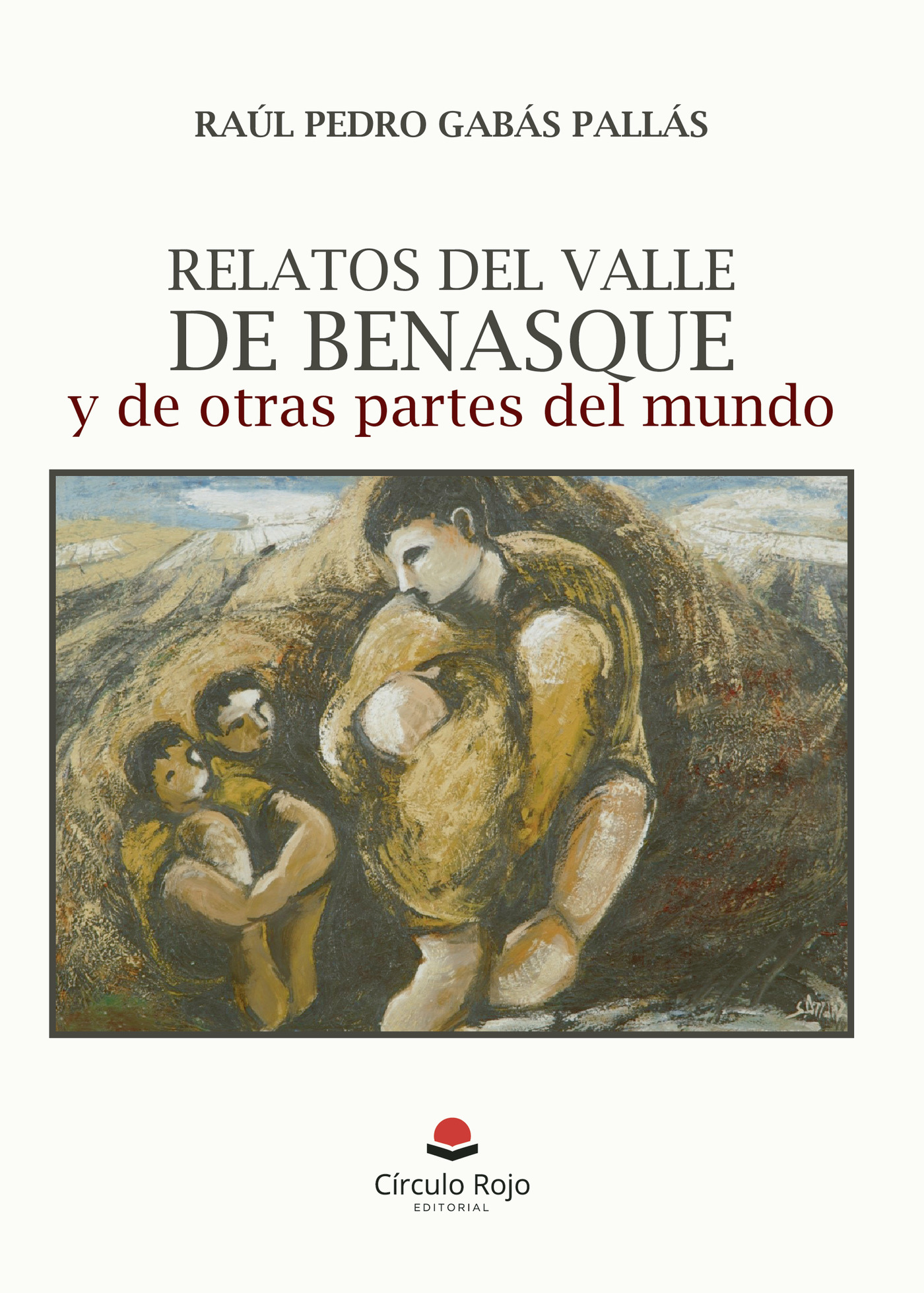 Portada de Relatos del valle de Benasque y de otras partes del mundo
