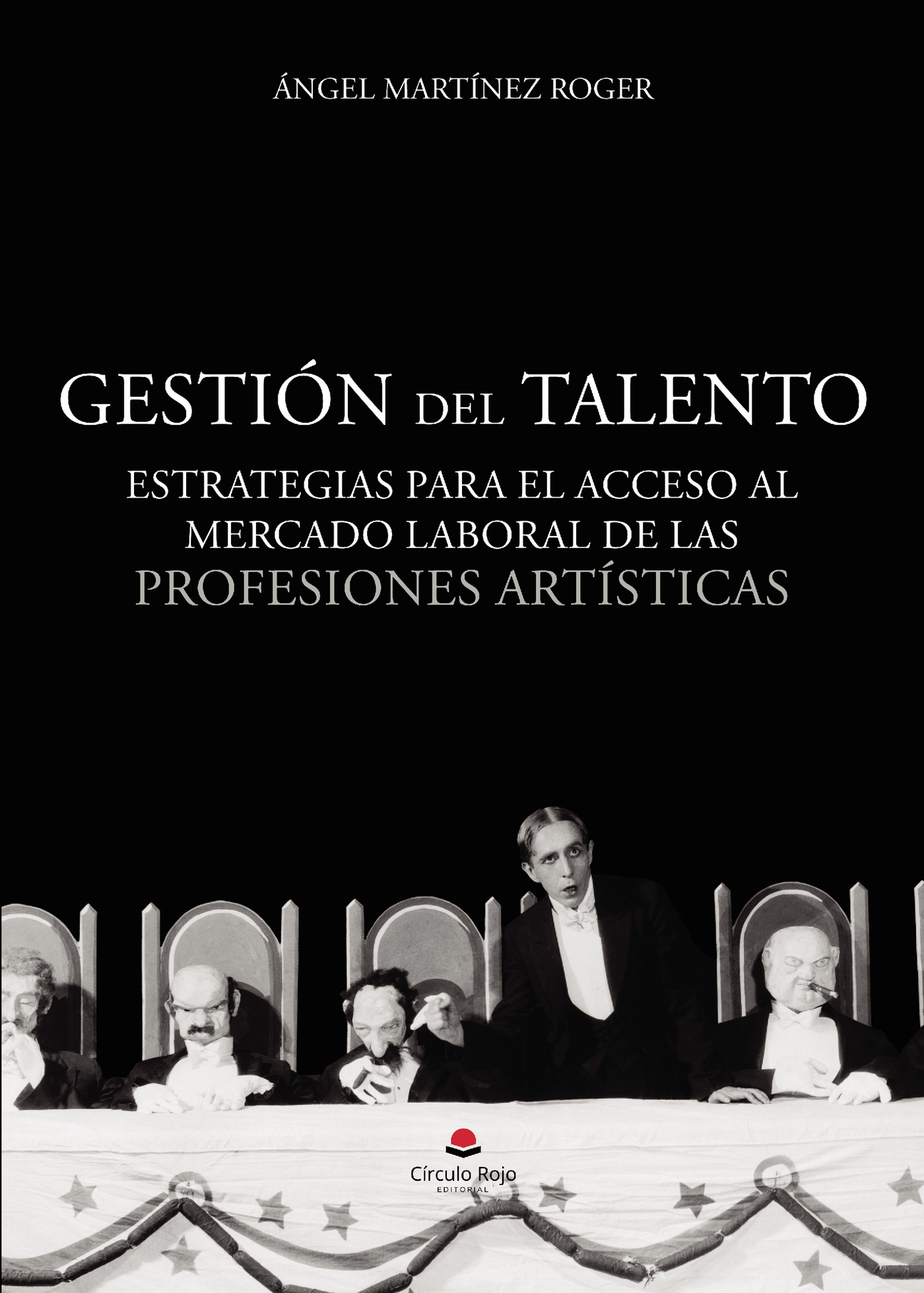 Portada de Gestión del talento · Ángel Martínez Roger
