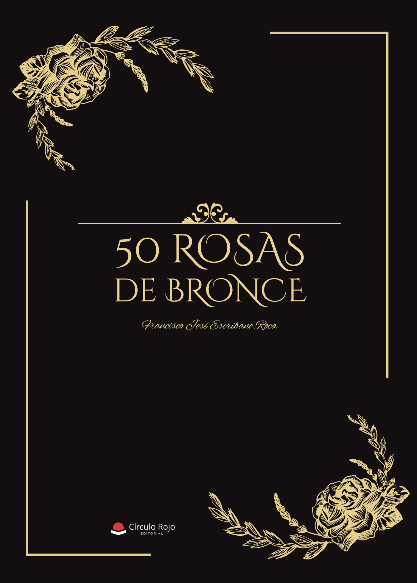 Portada de 50 rosas de bronce