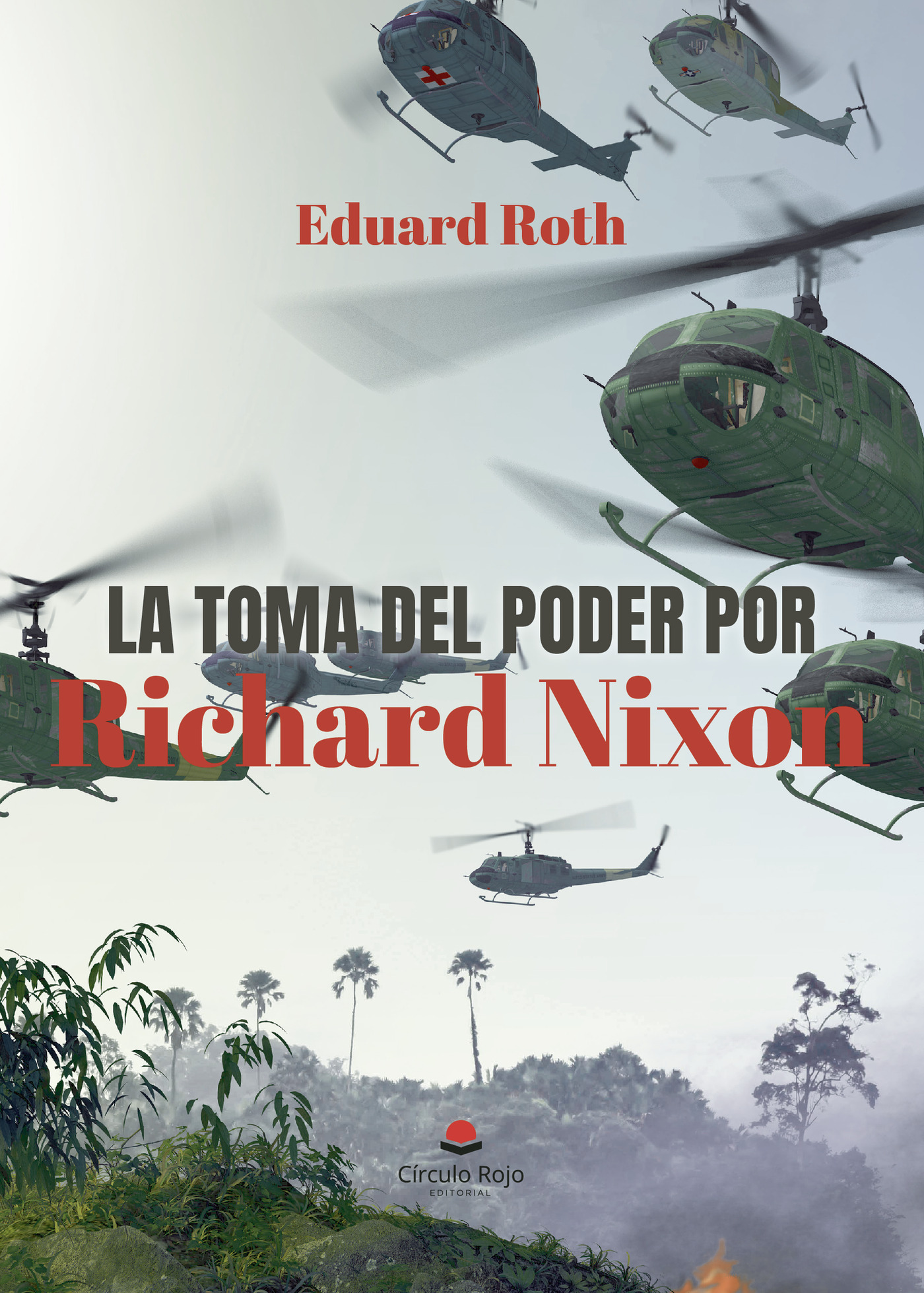 Portada de La toma del poder por Richard Nixon