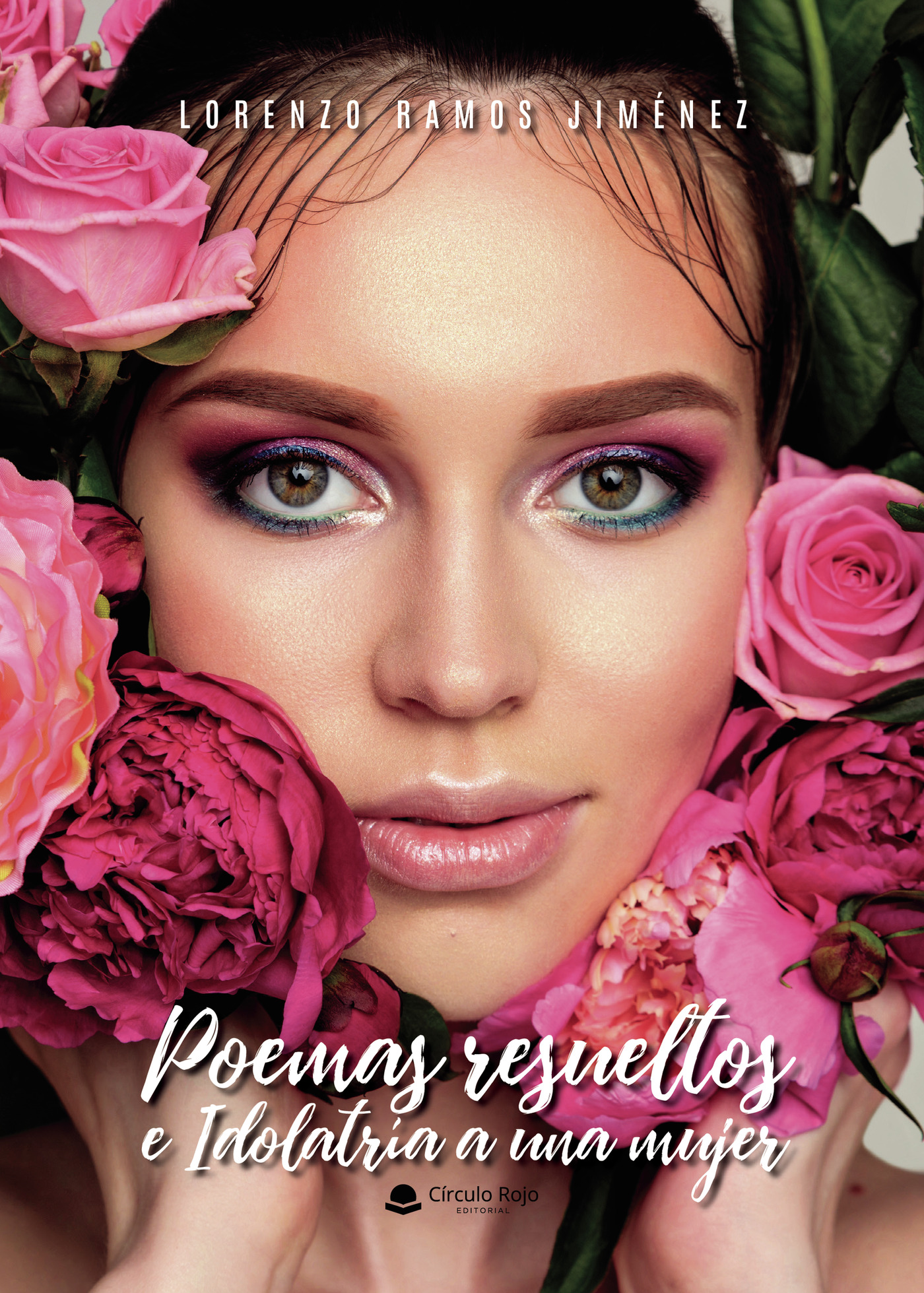 Portada de Poemas resueltos e Idolatría a una mujer