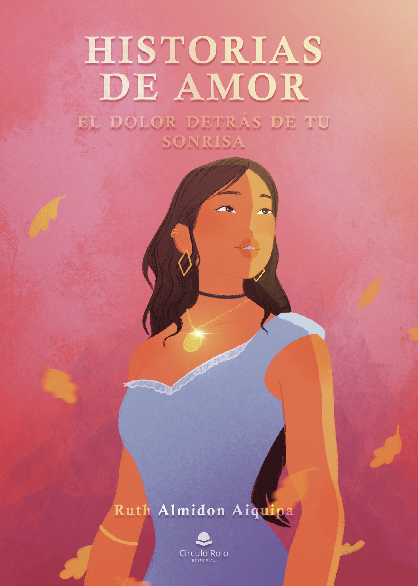 Portada de Historias de amor el dolor detrás de tu sonrisa