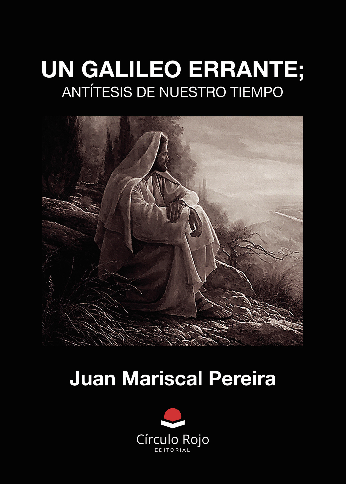 Portada de Un Galileo Errante; antítesis de nuestro tiempo