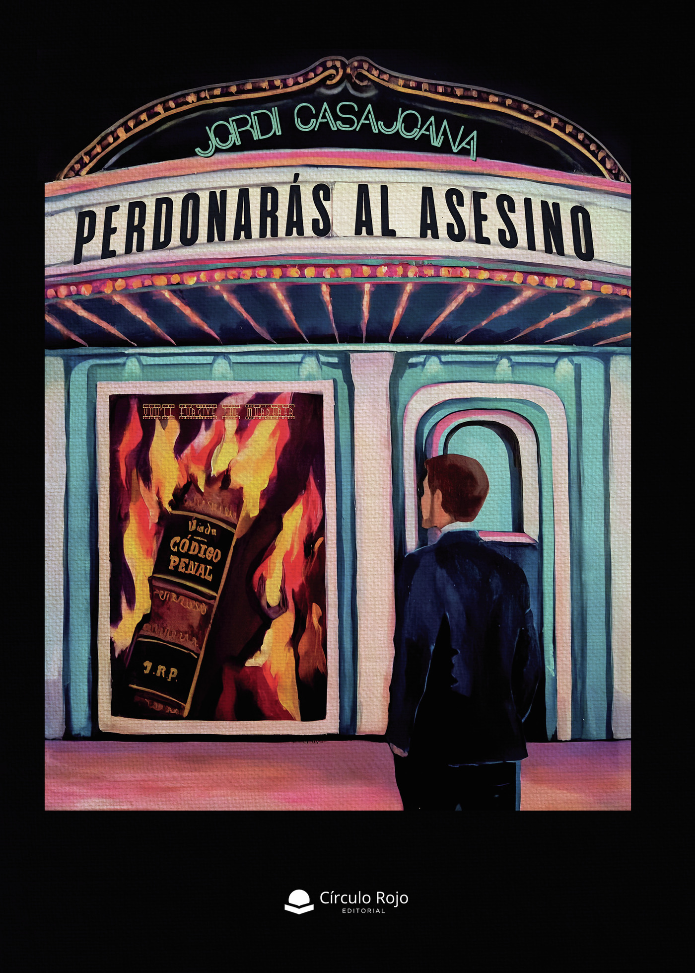 Portada de Perdonarás al asesino
