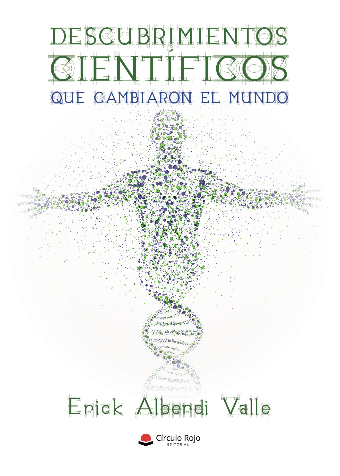 Portada de Descubrimientos científicos que cambiaron el mundo