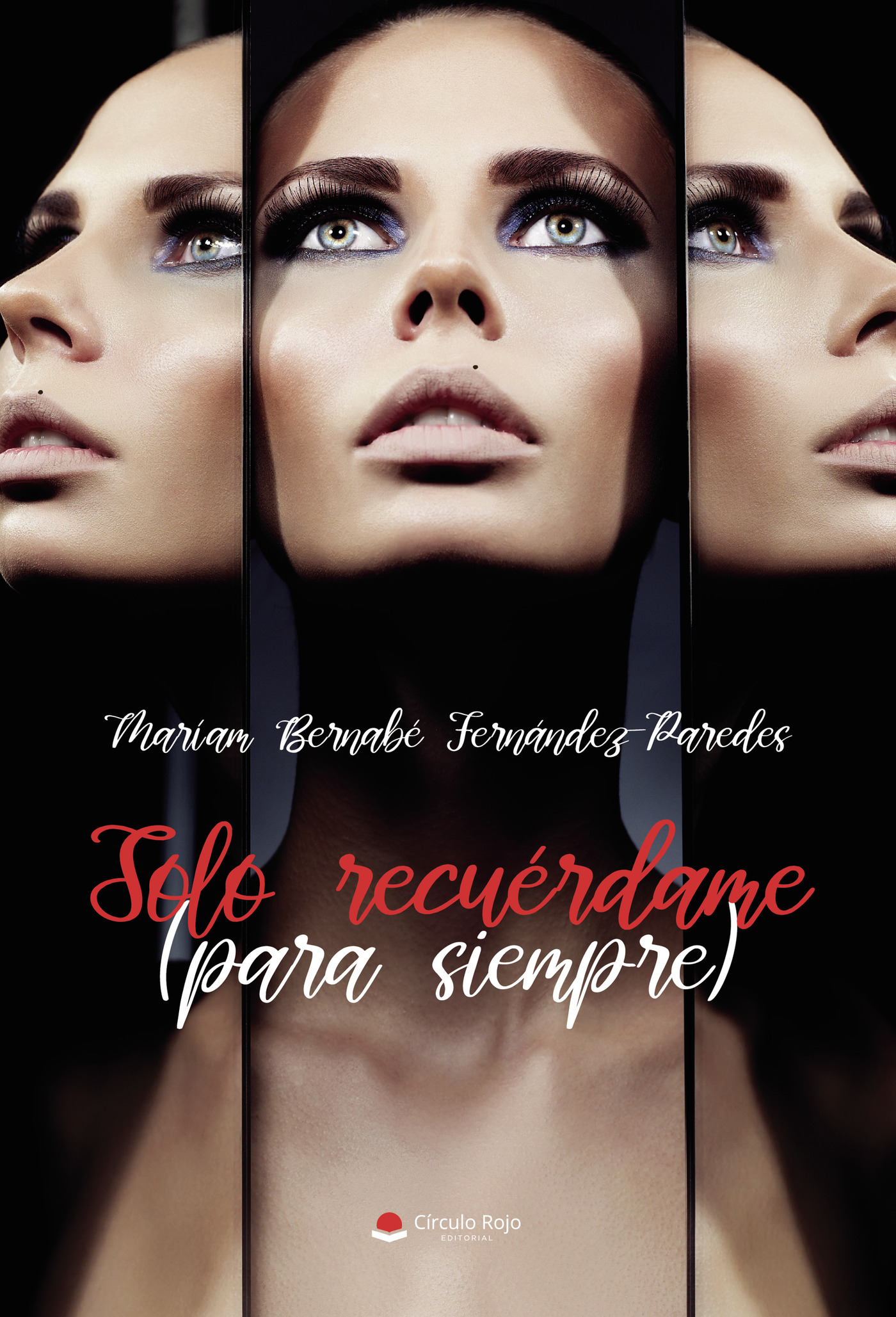 Portada de Solo recuérdame (para siempre)
