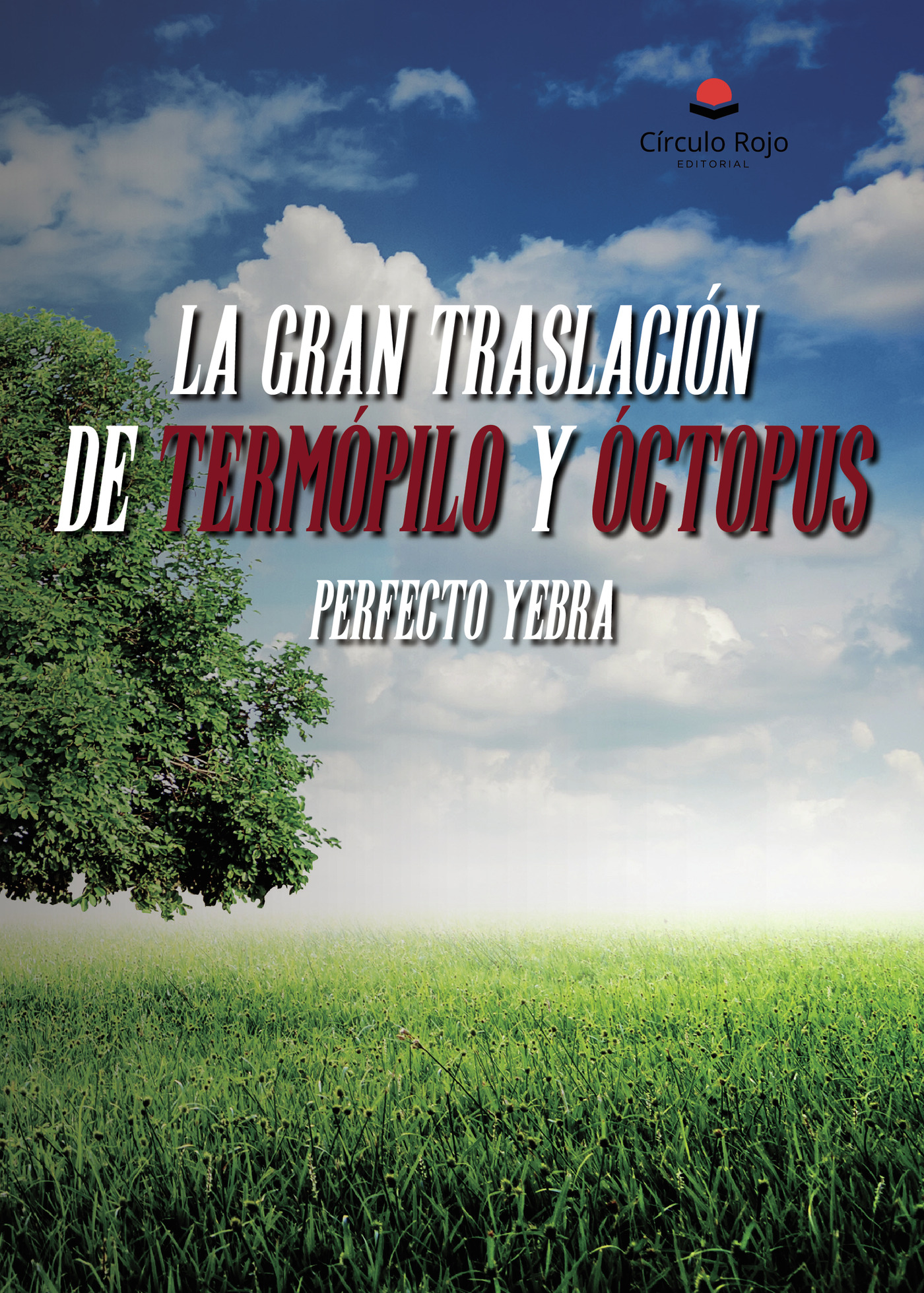 Portada de La gran traslación de Termópilo y Óctopus