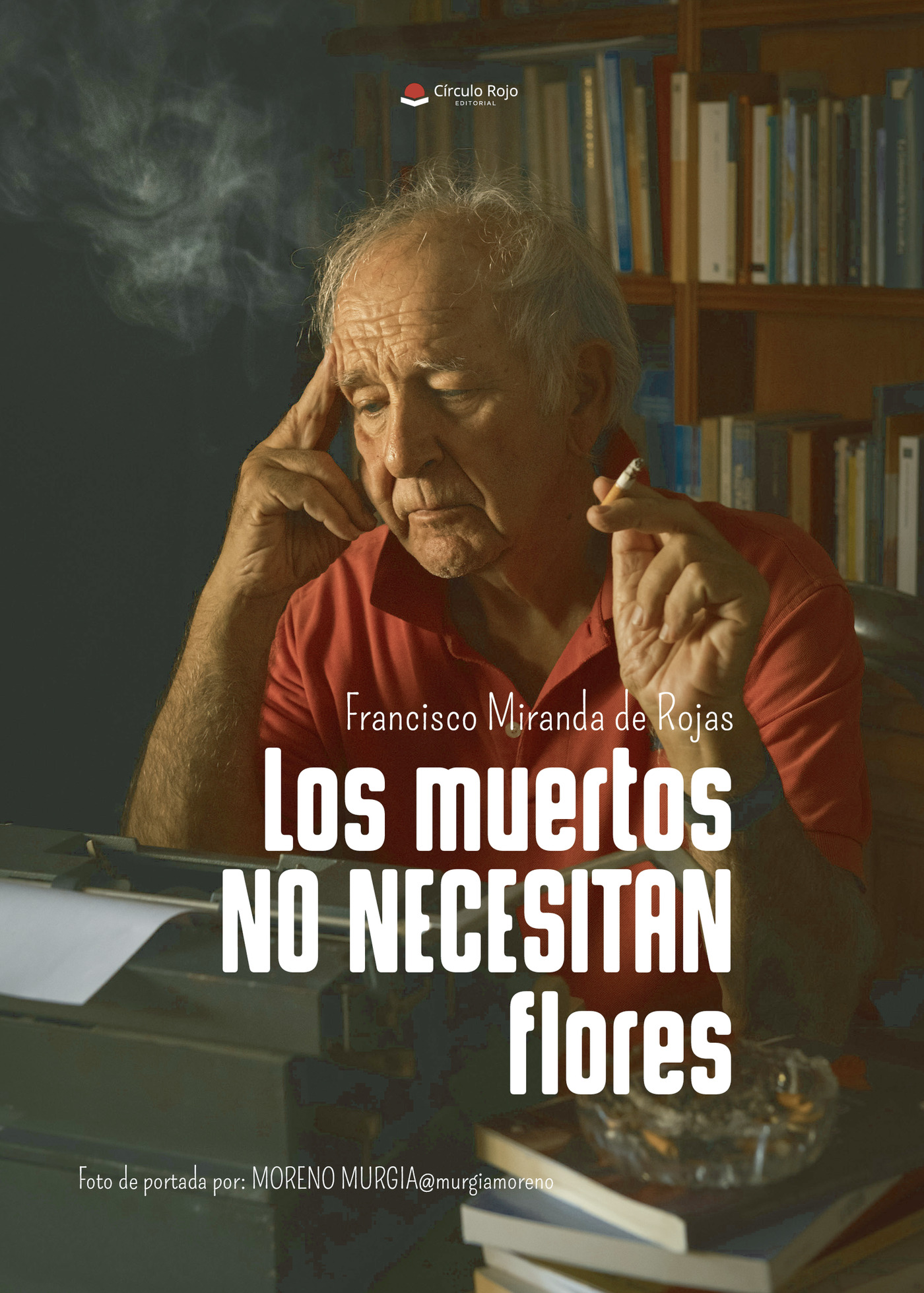 Portada de Los muertos no necesitan flores