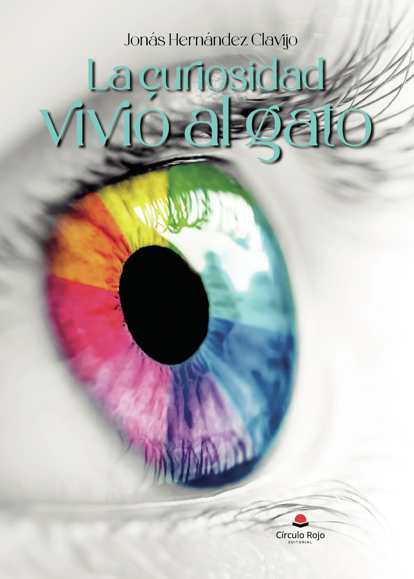 Portada de La curiosidad vivió al gato · Jonás Hernandez Clavijo