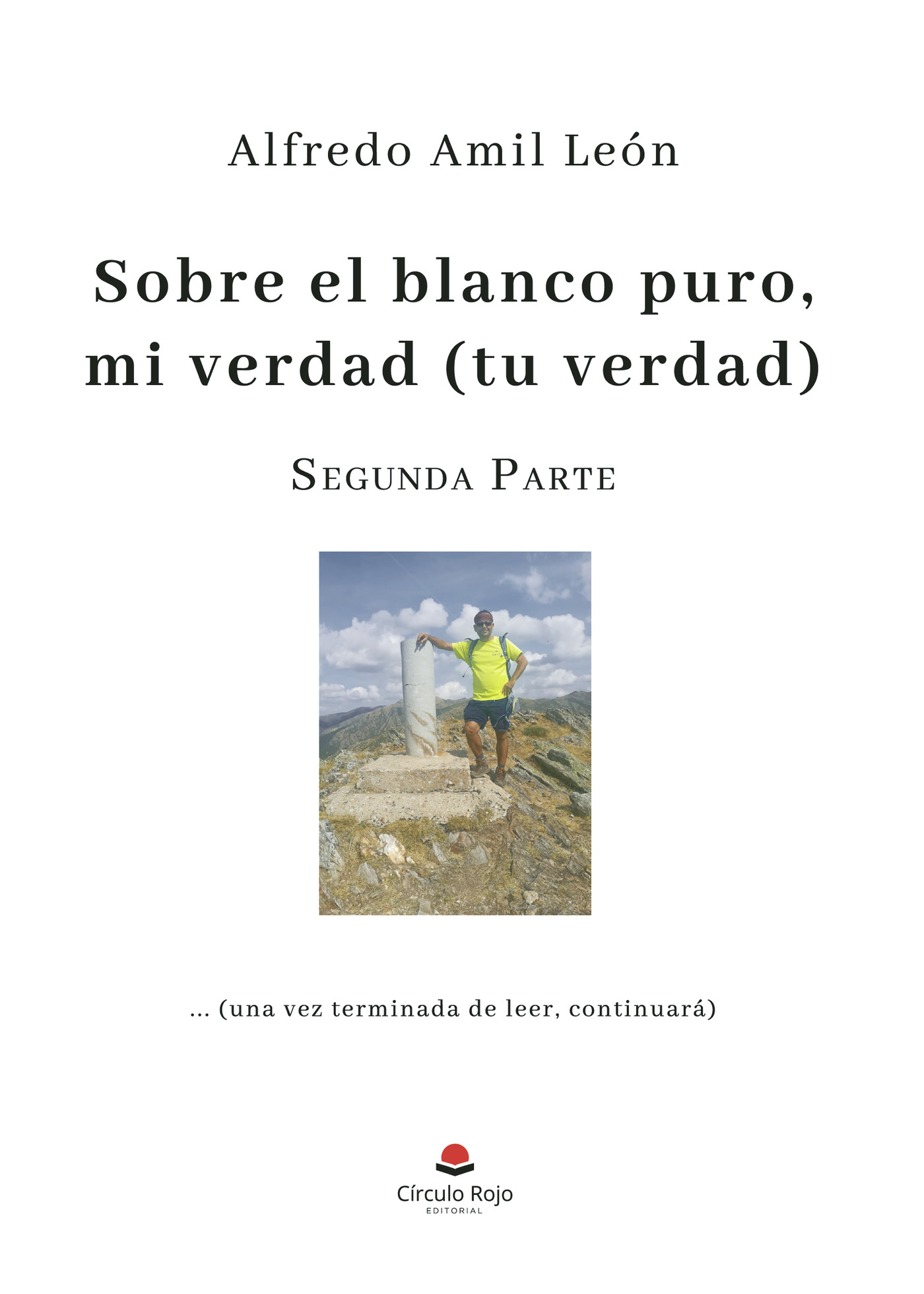 Portada de Sobre el blanco puro mi verdad (Tu verdad). Parte 2