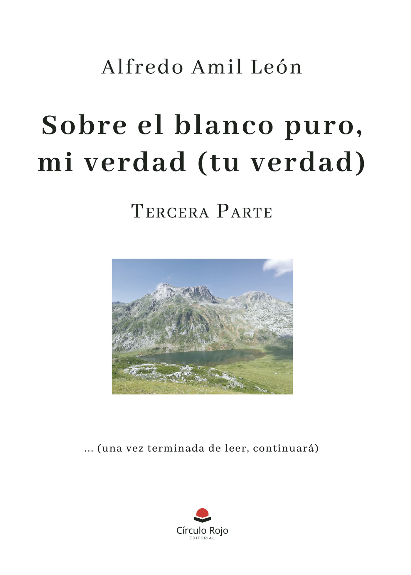 Portada de Sobre el blanco puro mi verdad (Tu verdad). Parte 3
