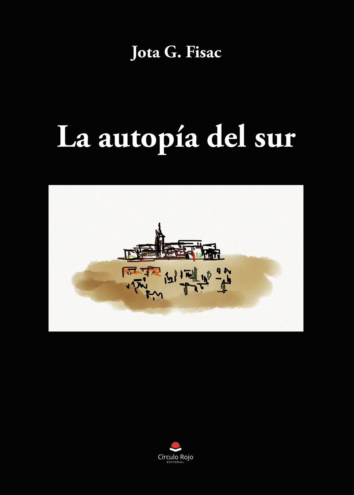 Portada de La autopía del sur