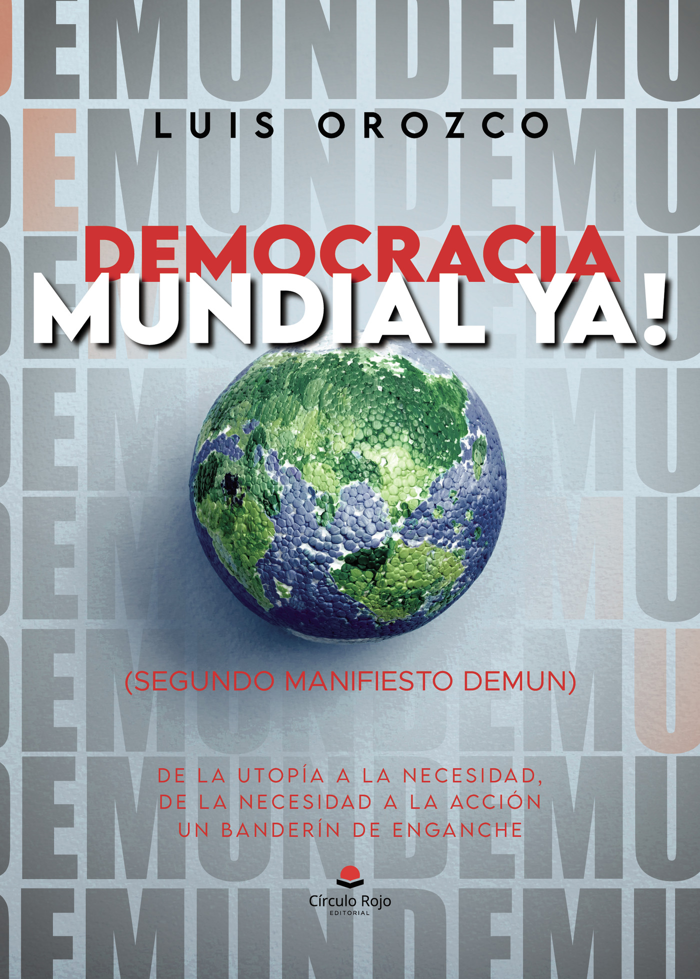 Portada de Democracia mundial ya!