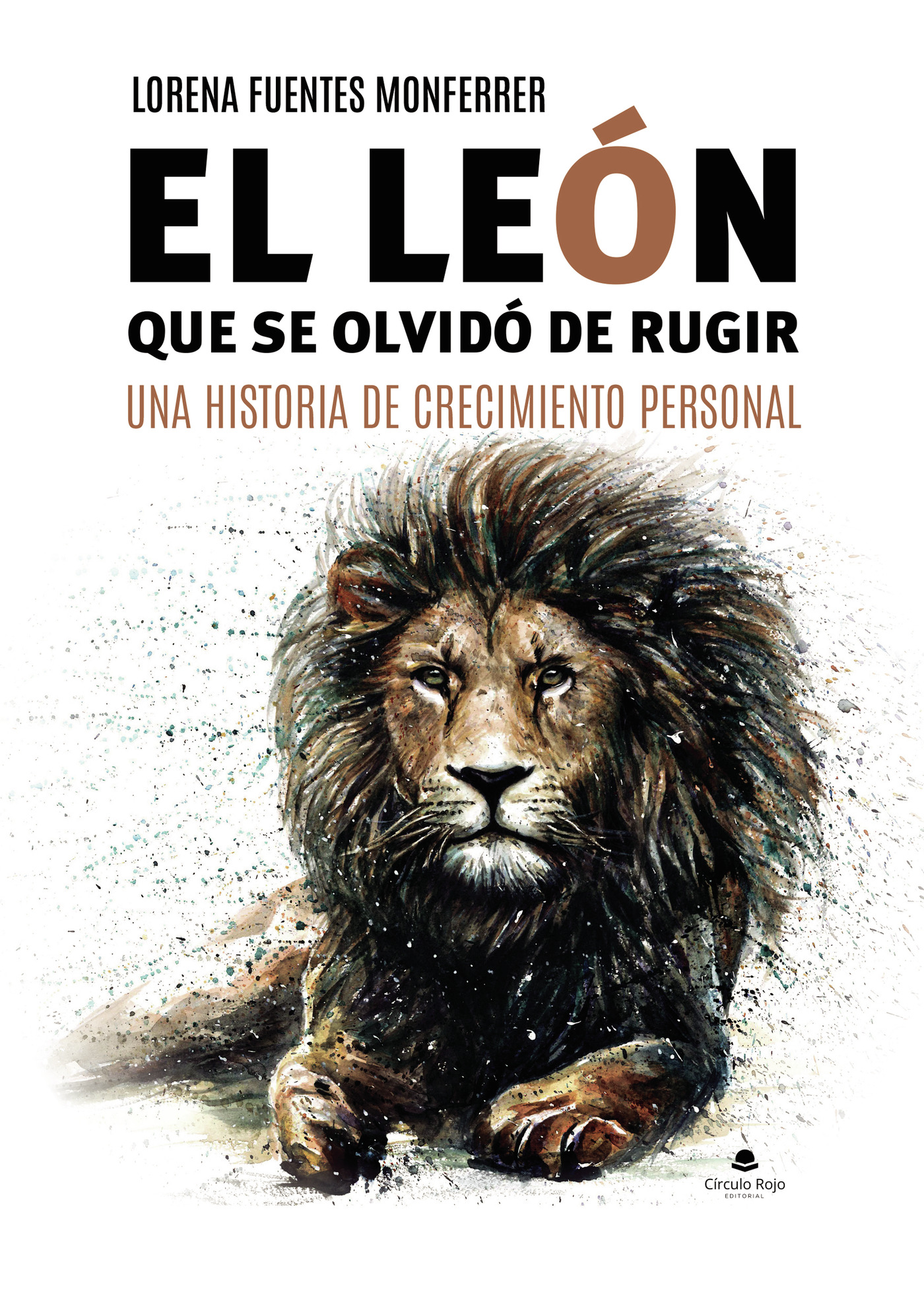 Portada de El león que se olvidó de Rugir