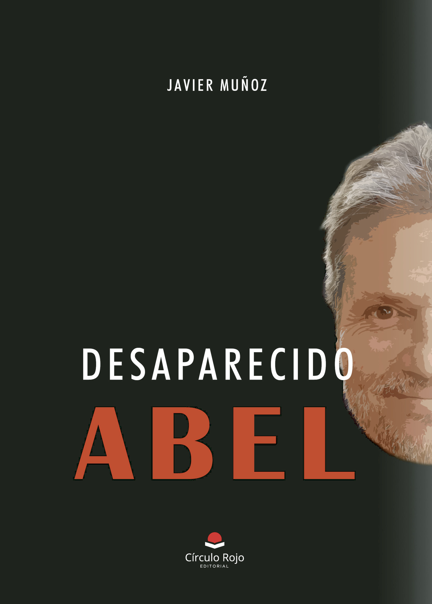 Portada de Desaparecido Abel · Javier Muñoz