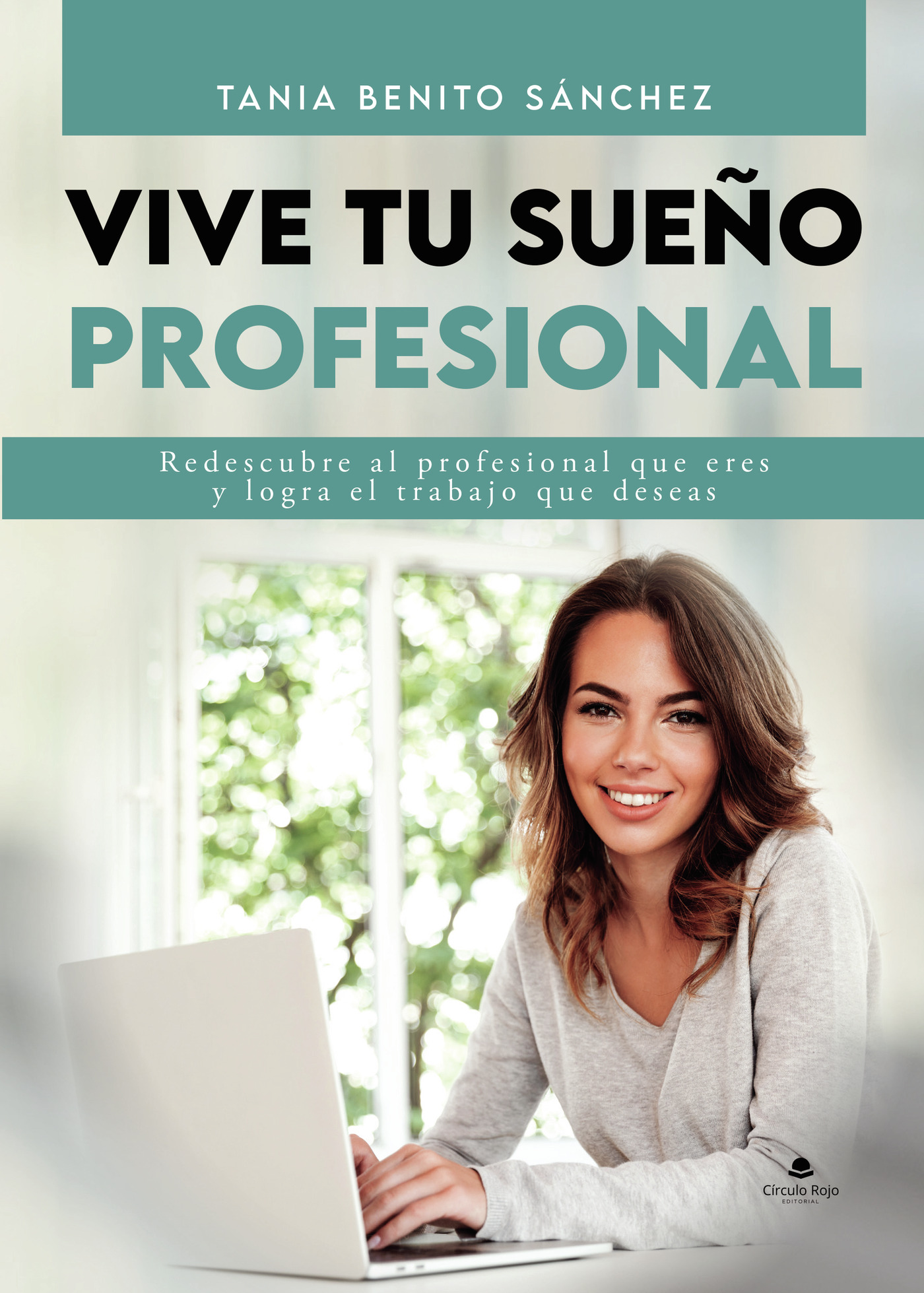 Portada de Vive tu sueño profesional