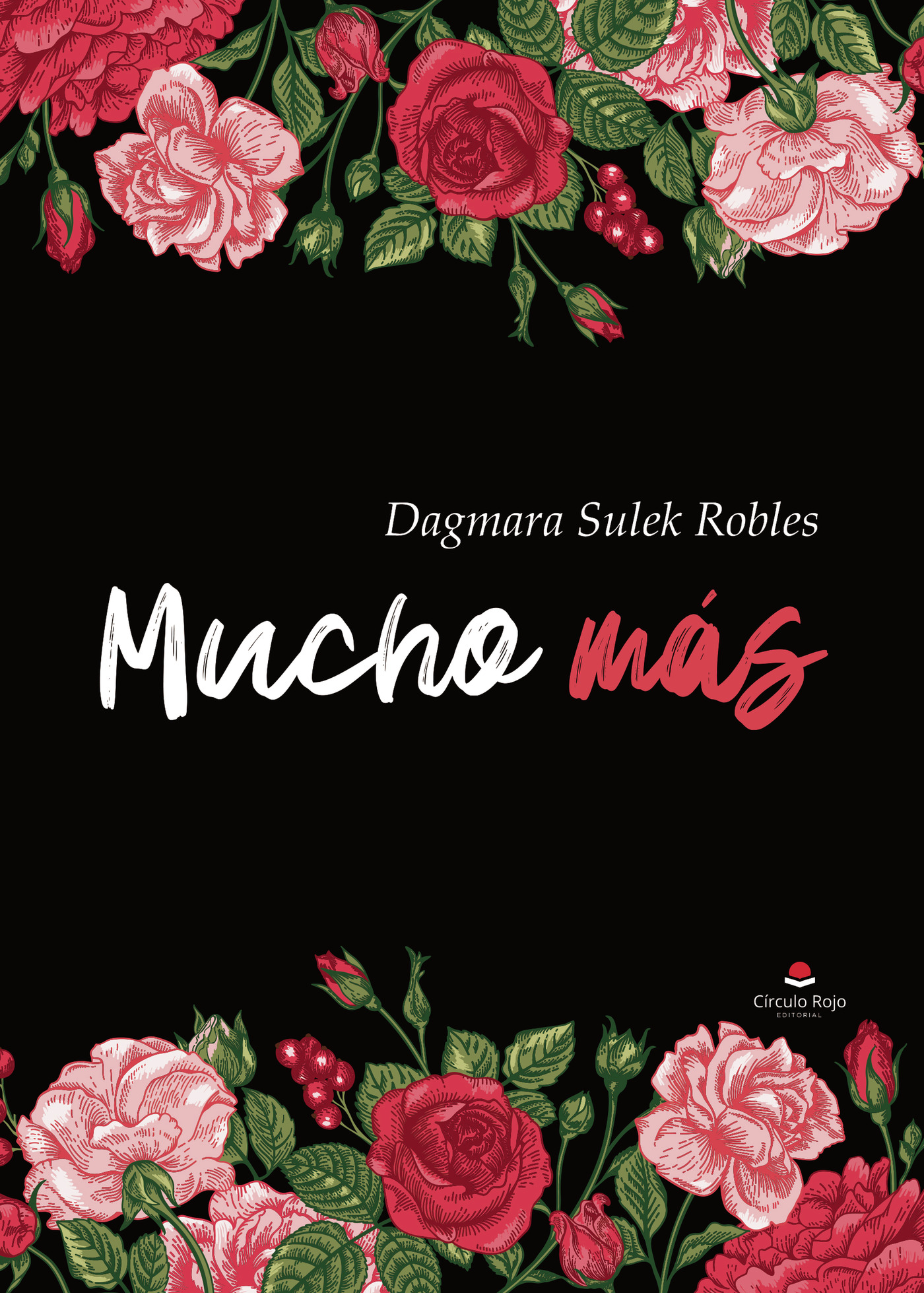 Portada de Mucho más · Dagmara Sulek Robles