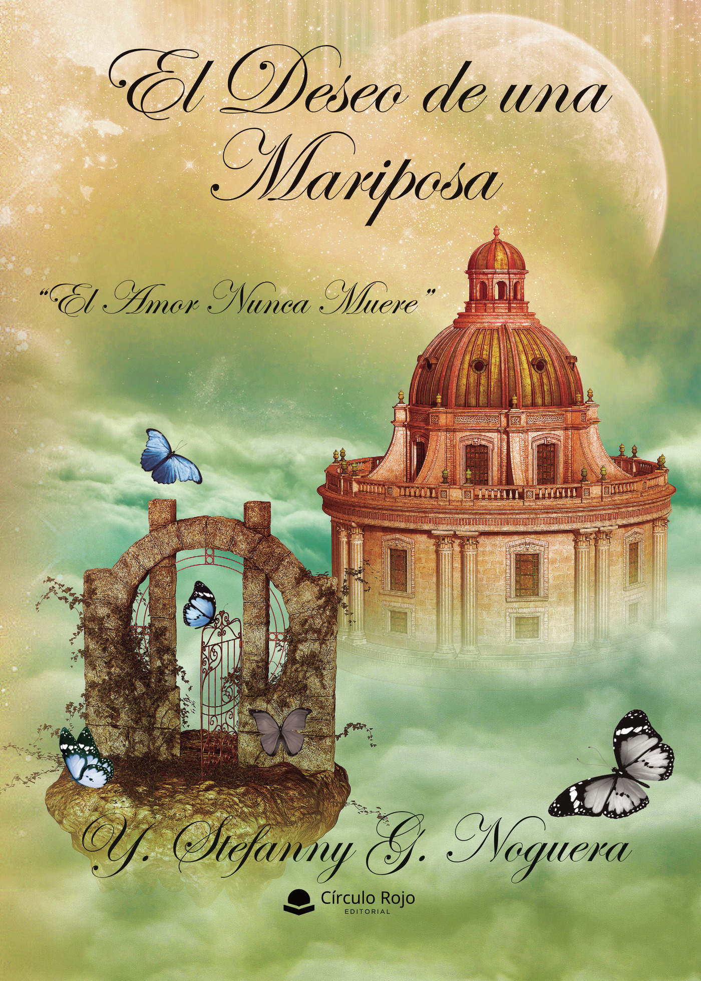 Portada de El deseo de una mariposa El Amor Nunca Muere