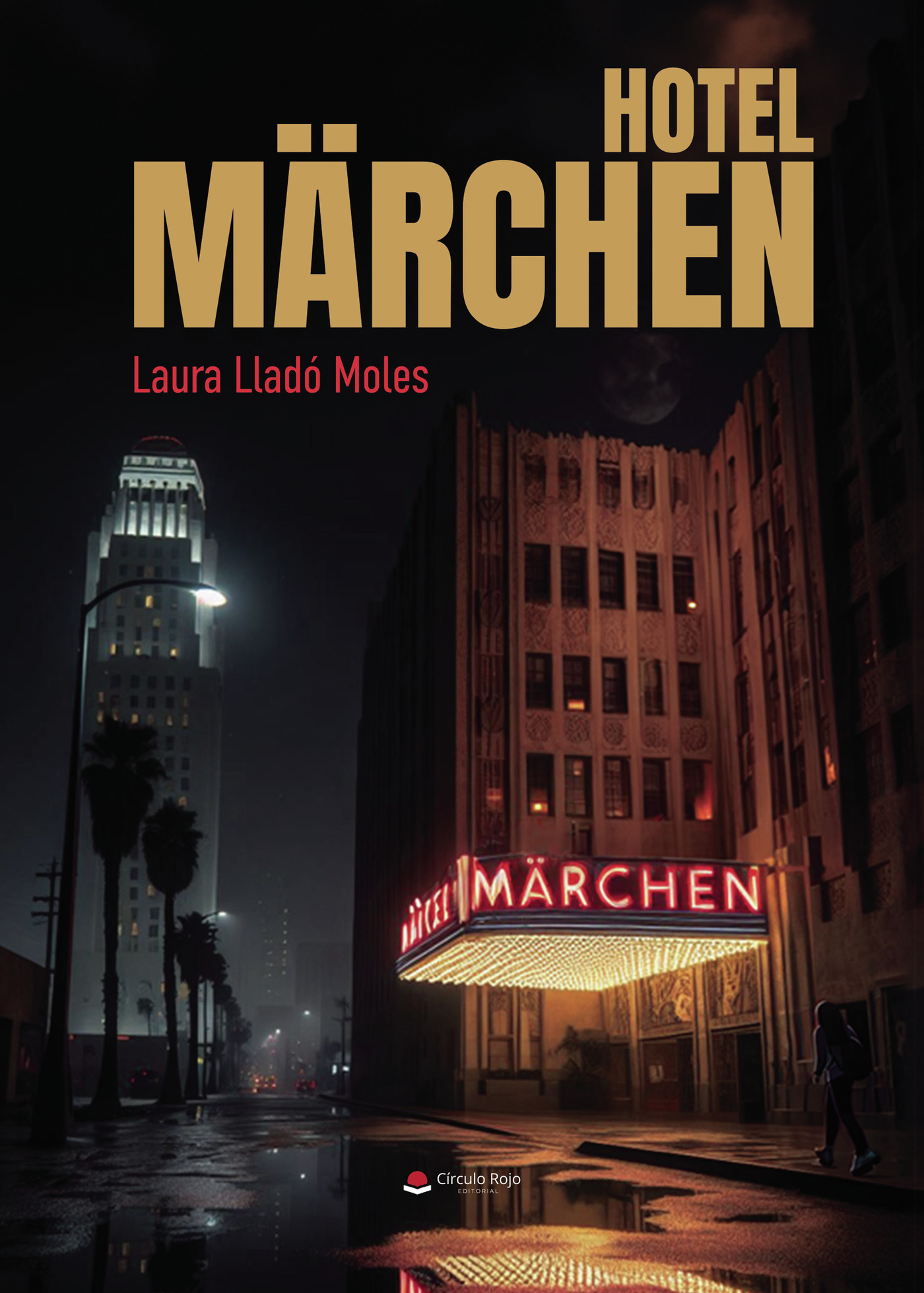 Portada de Hotel MÛärchen · Laura Lladó Moles