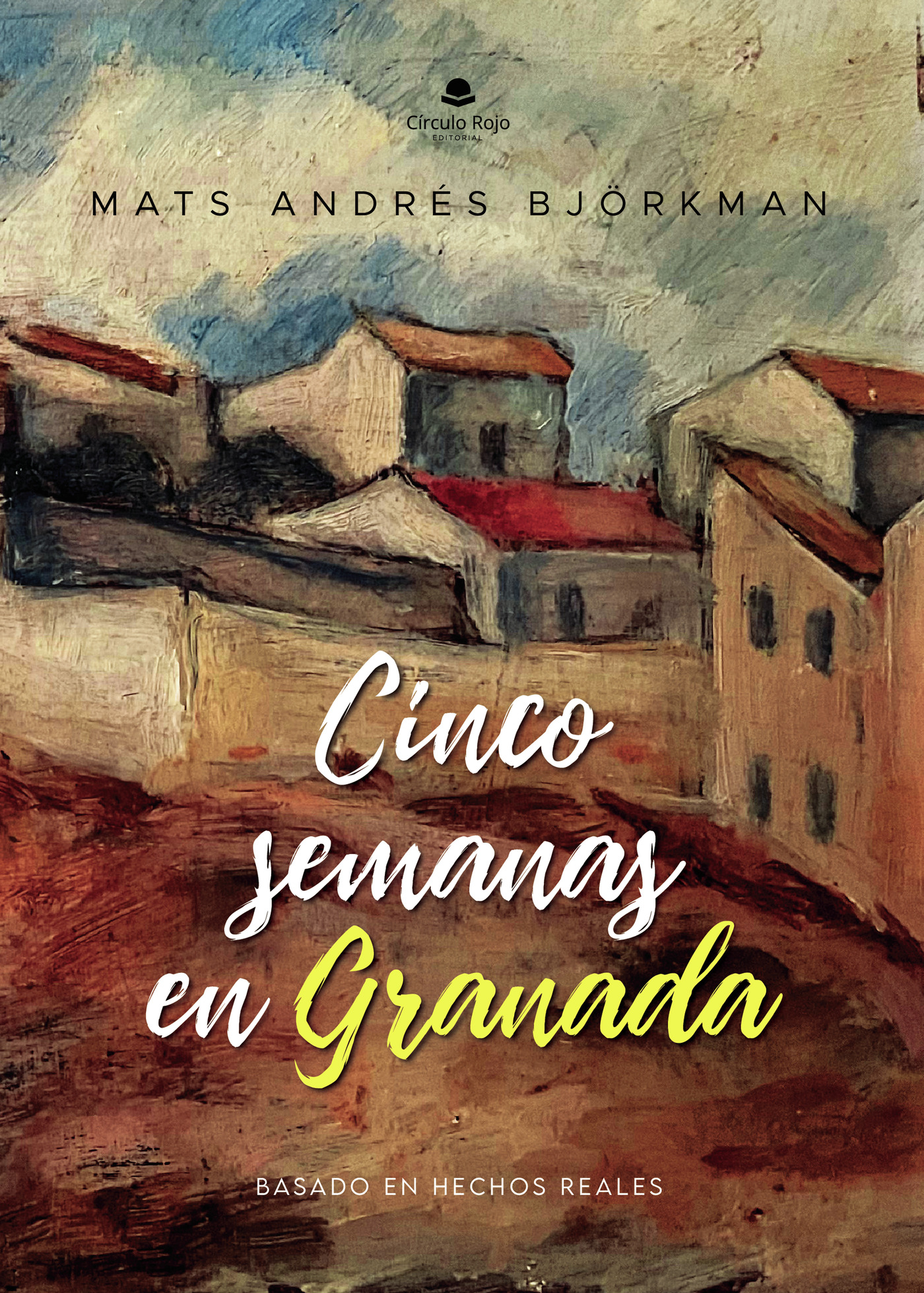 Portada de Cinco semanas en Granada