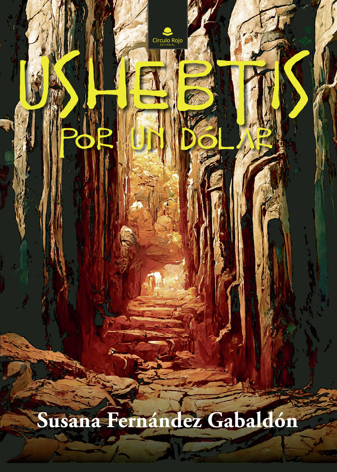 Portada de USHEBTIS por un dólar · Susana Fernández Gabaldón