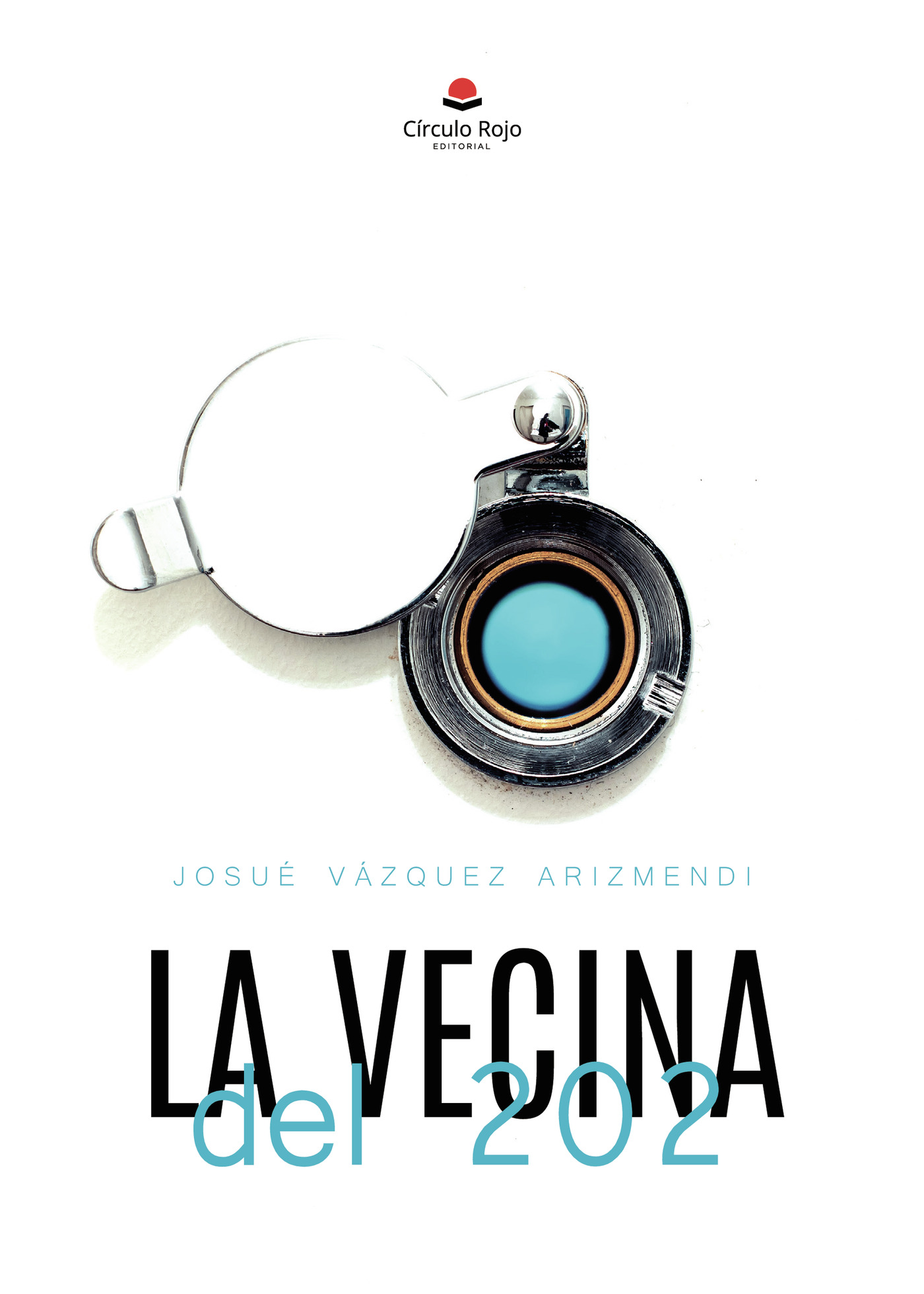 Portada de La vecina del 202 · Josué Vázquez Arizmendi