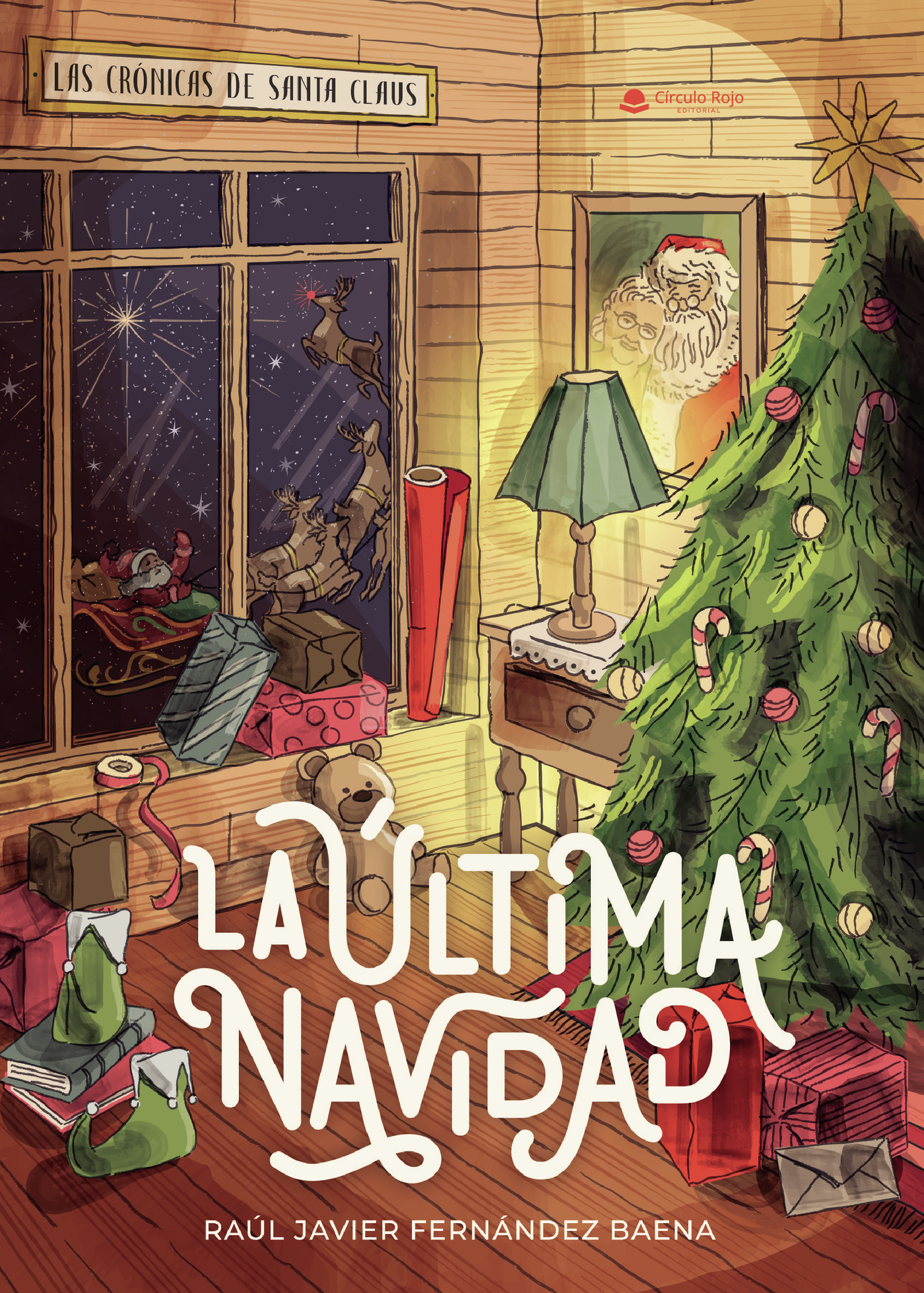 Portada de Las crónicas de Santa Claus: La última Navidad · Raúl Javier Fernández Baena