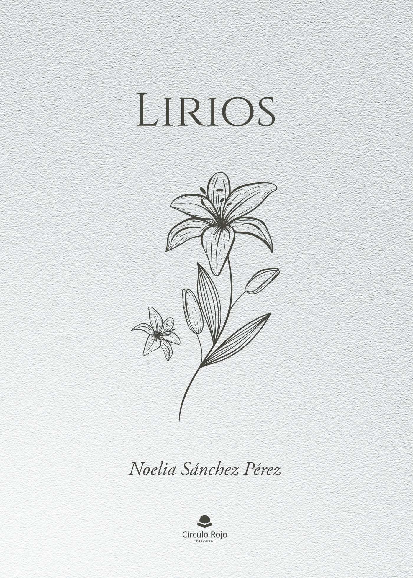 Portada de Lirios · Noelia Sánchez Pérez