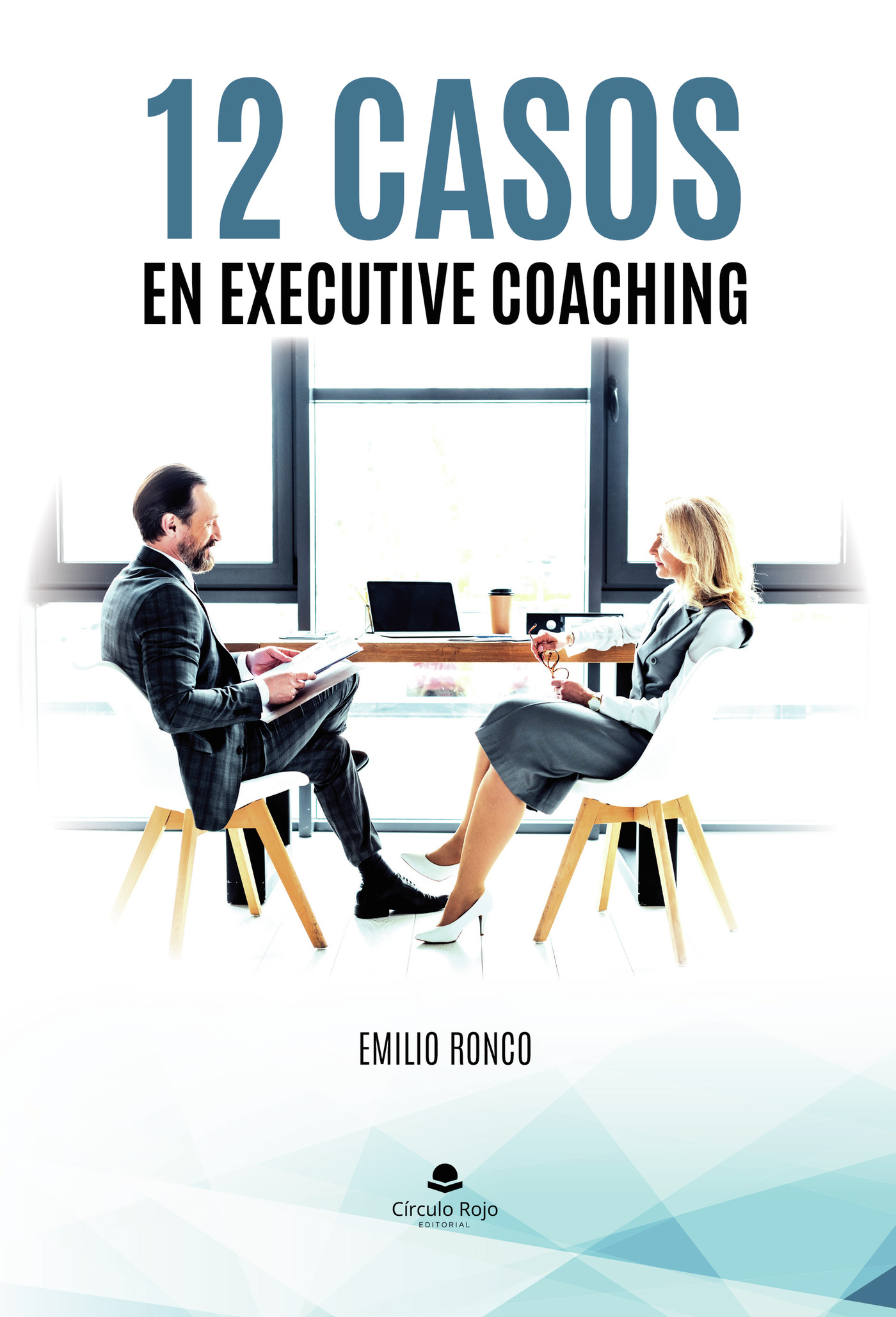 Portada de 12 casos en Executive Coaching · Emilio Ronco Baquedano