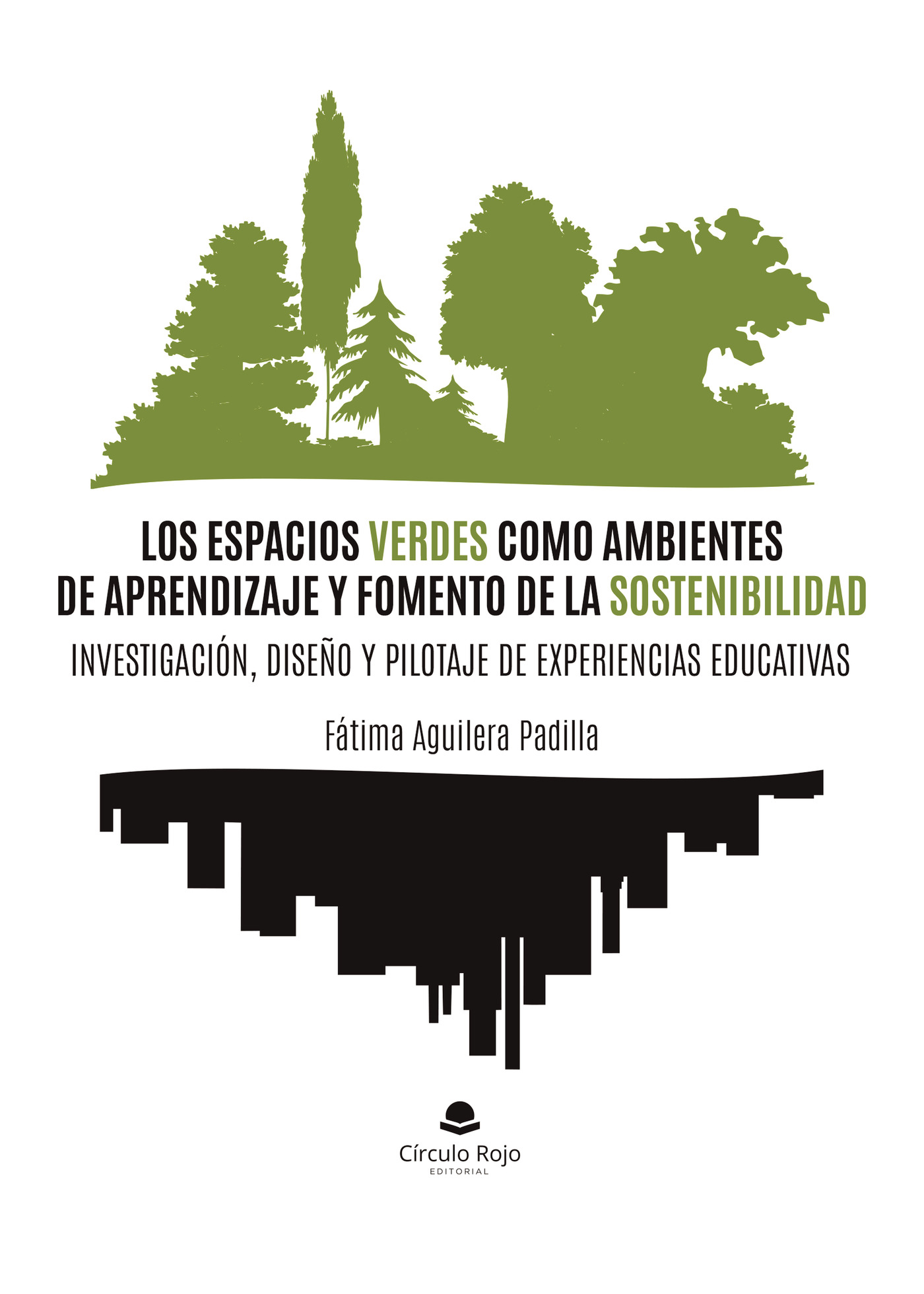 Portada de Los espacios verdes como ambientes de aprendizaje y fomento de la sostenibilidad: investigación, diseño y pilotaje de experiencias educativas